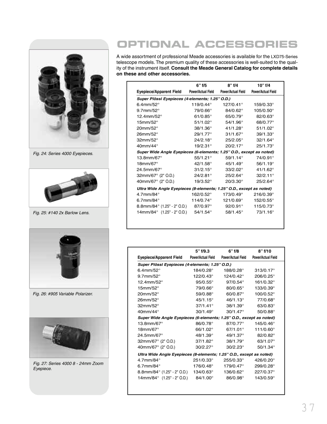 Meade LXD 75 instruction manual Optional Accessories, 10 f/4 