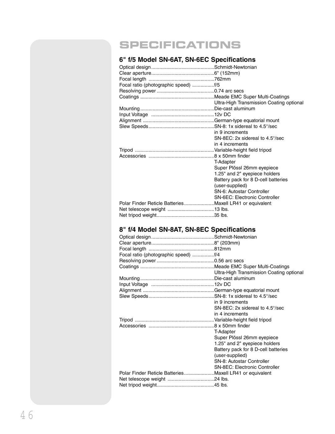 Meade LXD 75 instruction manual Model SN-6AT, SN-6EC Specifications, Model SN-8AT, SN-8EC Specifications 