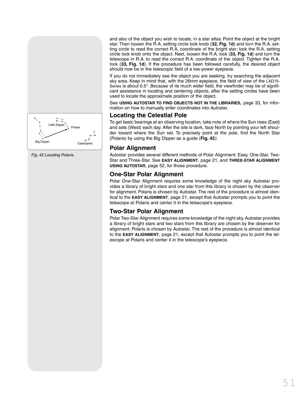 Meade LXD 75 instruction manual Locating the Celestial Pole, One-Star Polar Alignment, Two-Star Polar Alignment 