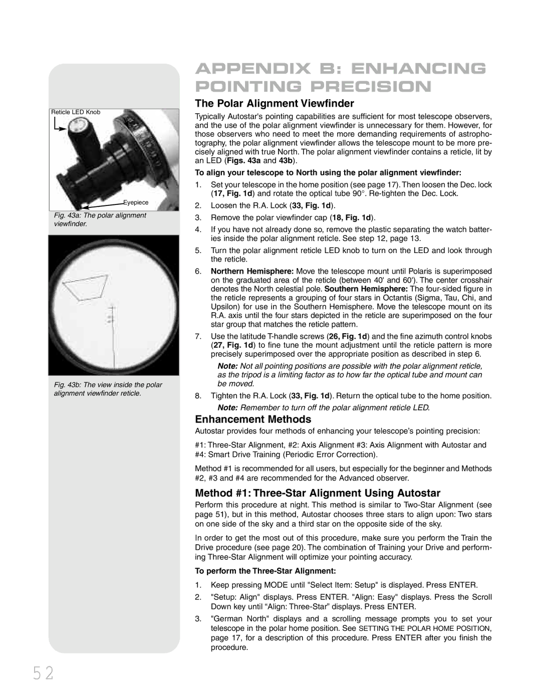 Meade LXD 75 Polar Alignment Viewfinder, Enhancement Methods, Method #1 Three-Star Alignment Using Autostar 