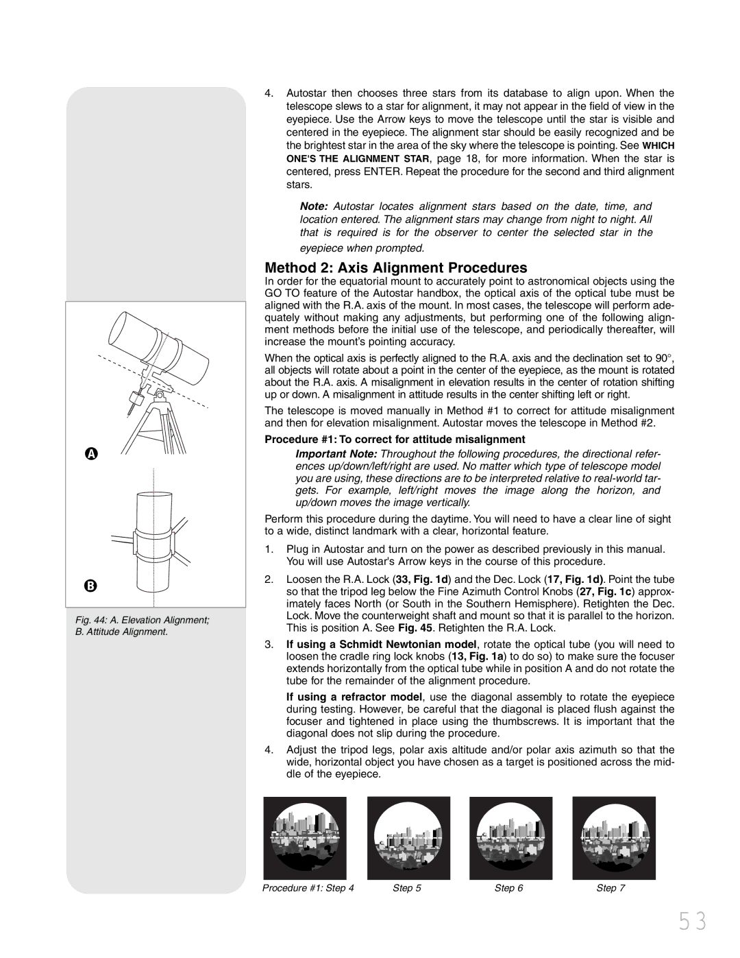 Meade LXD 75 instruction manual Method 2 Axis Alignment Procedures, Procedure #1 To correct for attitude misalignment 