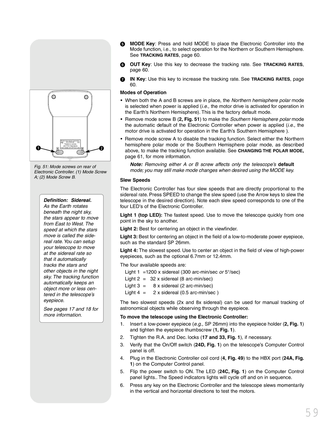 Meade LXD 75 instruction manual Modes of Operation, Slew Speeds, To move the telescope using the Electronic Controller 