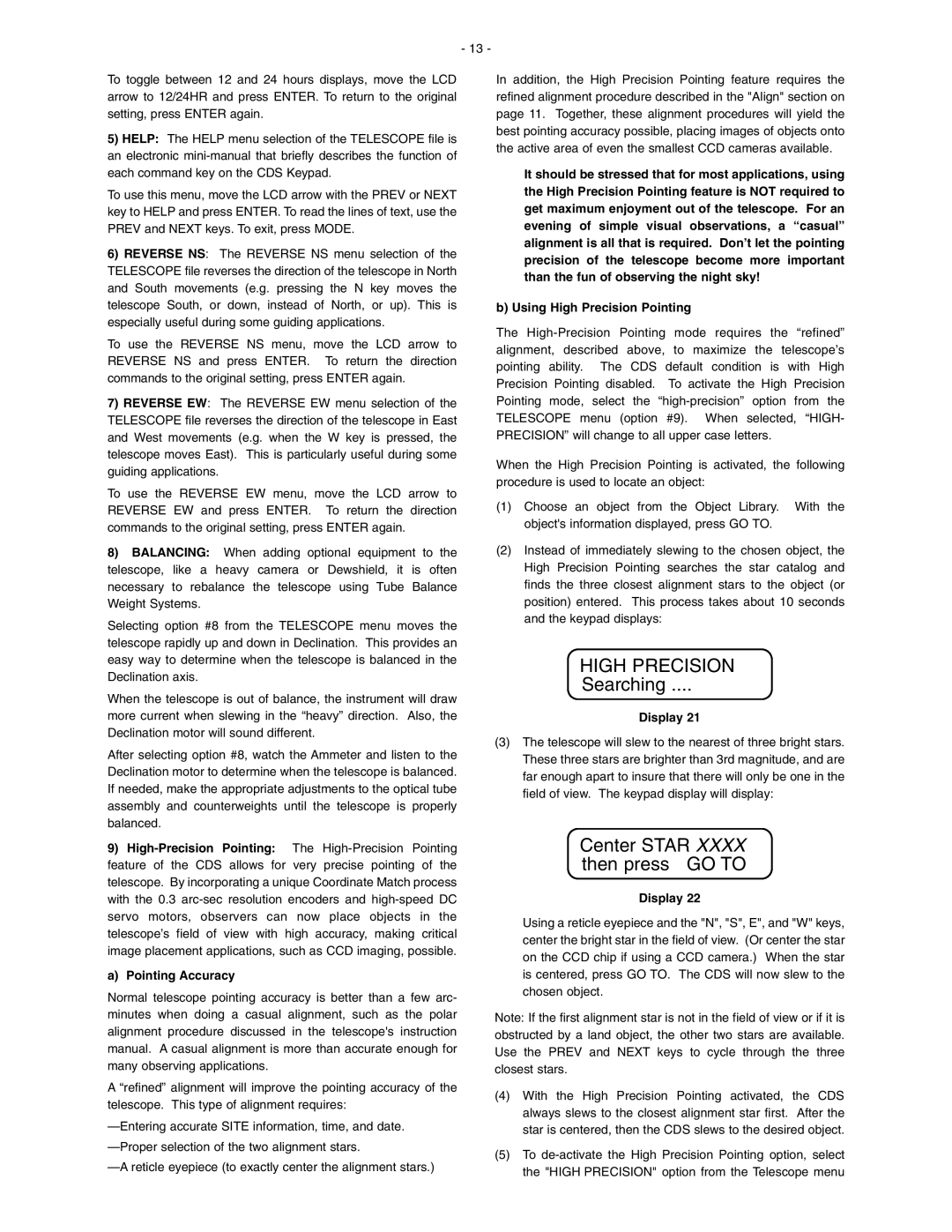 Meade LXD 650, LXD 750 instruction manual High Precision, Searching, Center Star Xxxx then press GO to, Pointing Accuracy 