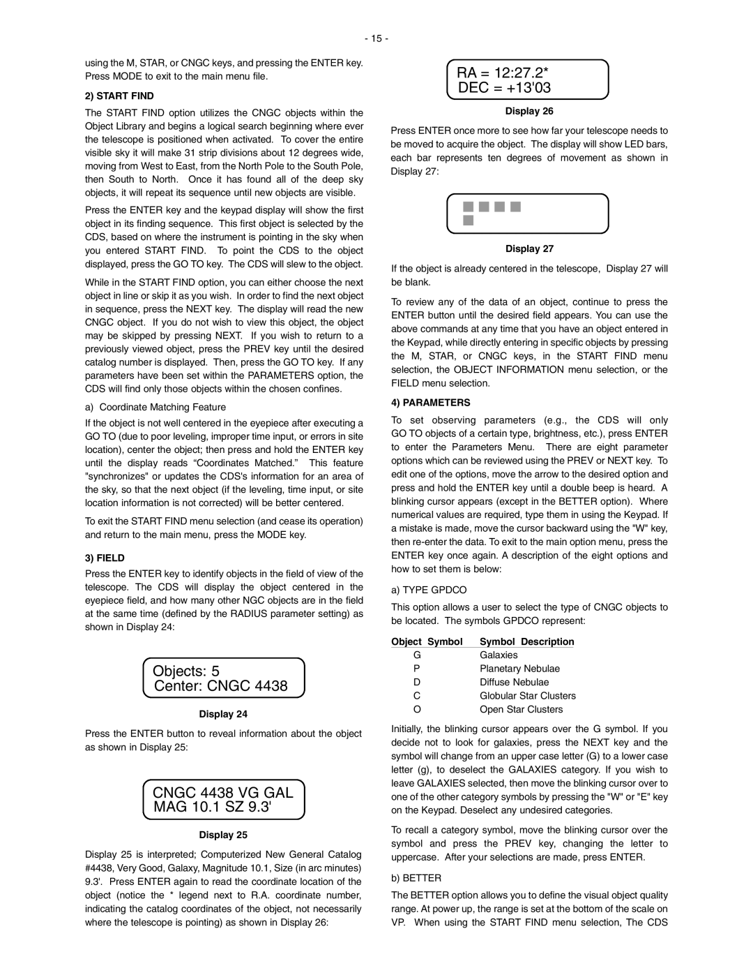 Meade LXD 650, LXD 750 instruction manual RA = DEC = +1303, Objects Center Cngc, Cngc 4438 VG GAL, MAG 10.1 SZ 