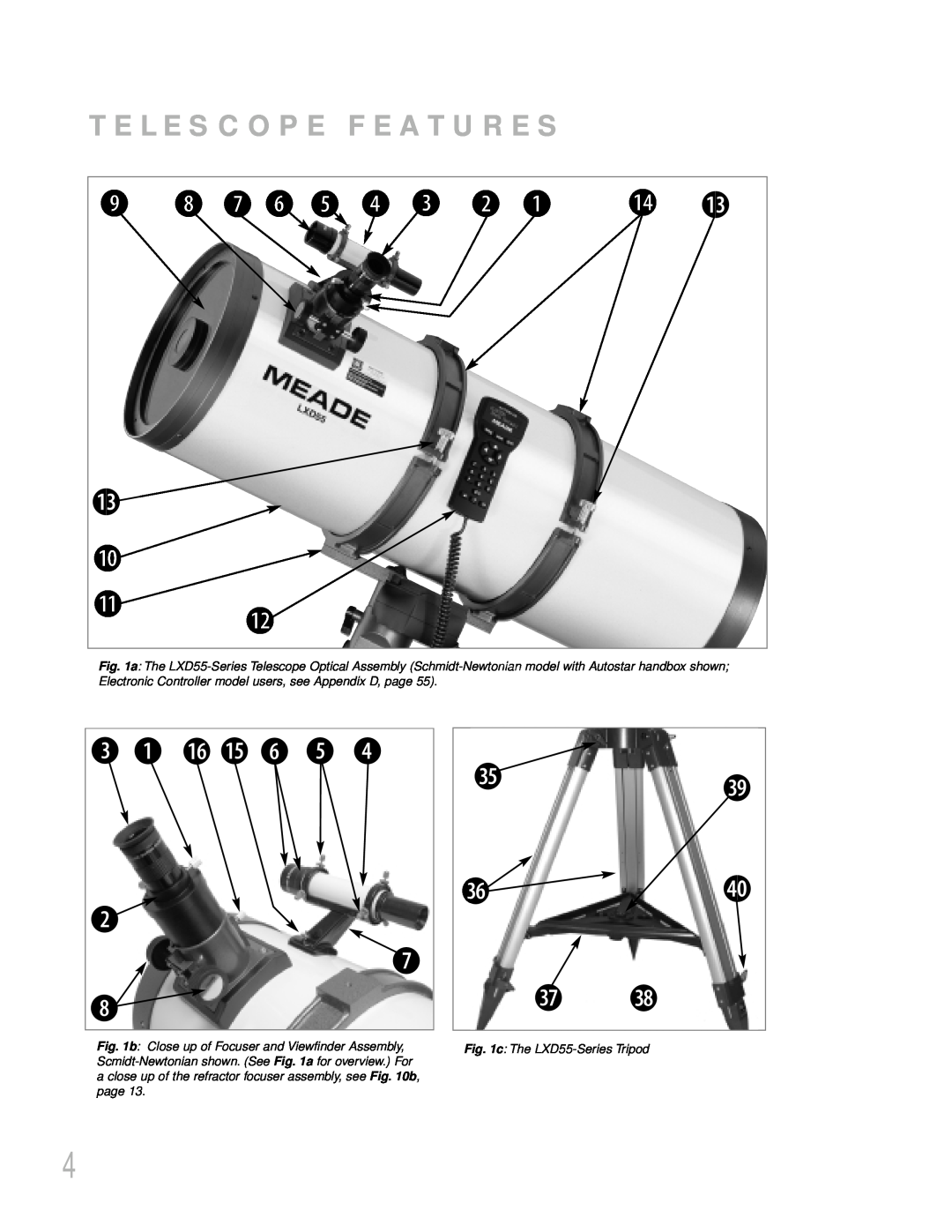 Meade instruction manual J I H g f e d C B, d B 1 1% g f e, Telescope Features, c The LXD55-Series Tripod 
