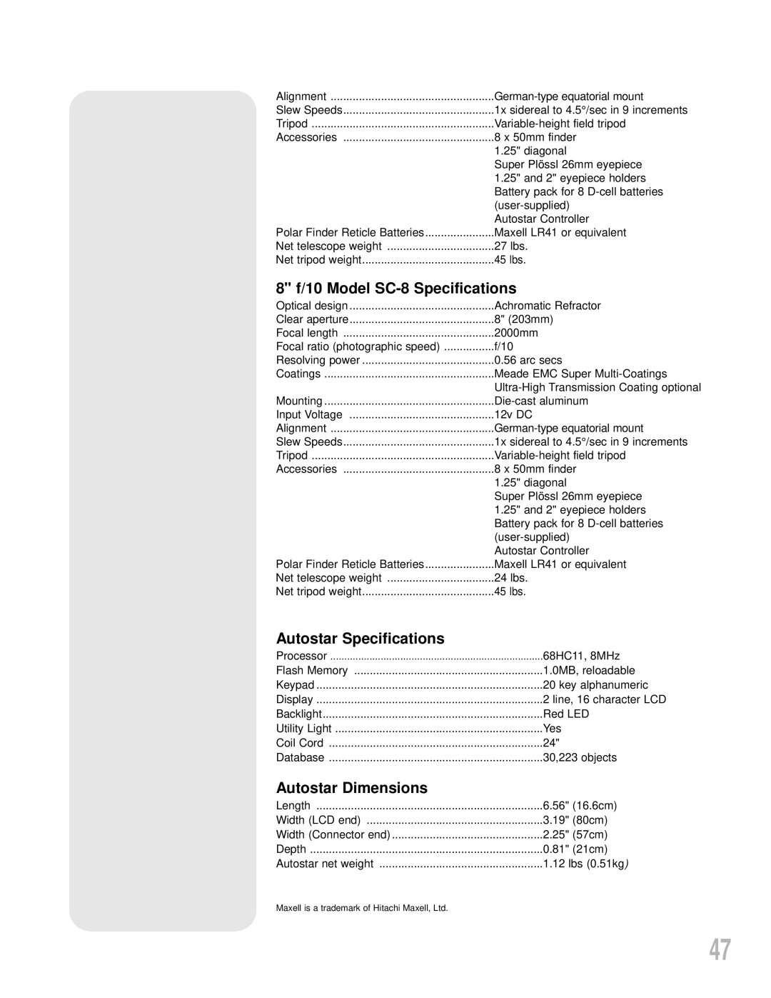 Meade LXD55 instruction manual 8 f/10 Model SC-8 Specifications, Autostar Specifications, Autostar Dimensions 