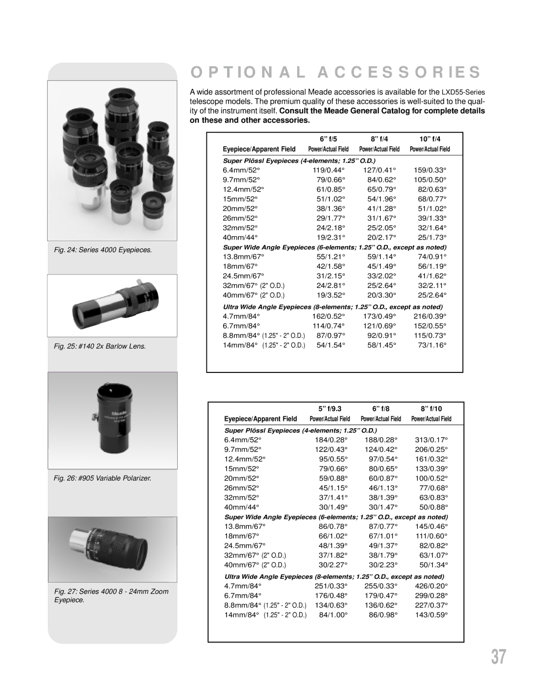 Meade LXD55 instruction manual Optional Accessories, 10 f/4 