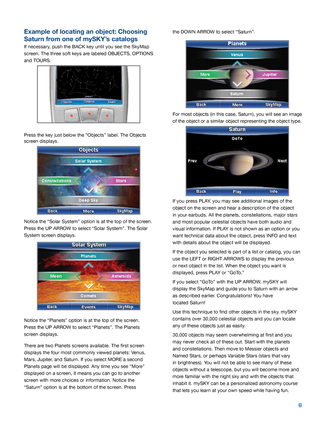 Meade mySKY Plus instruction manual Down Arrow to select Saturn 