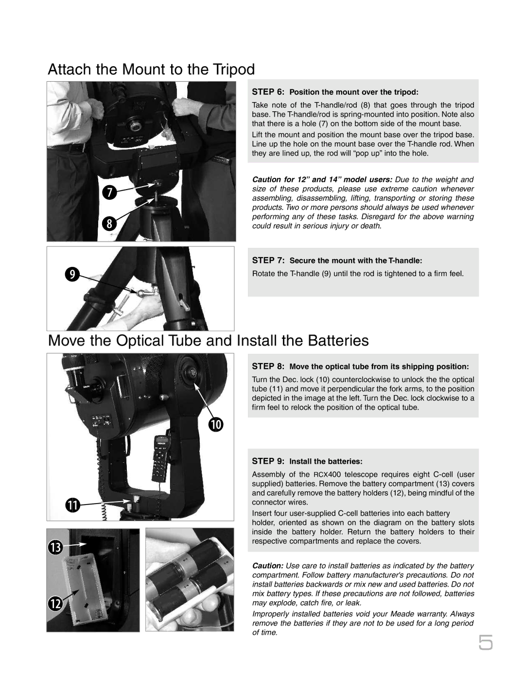Meade RCX400TM Position the mount over the tripod, Secure the mount with the T-handle, Install the batteries 