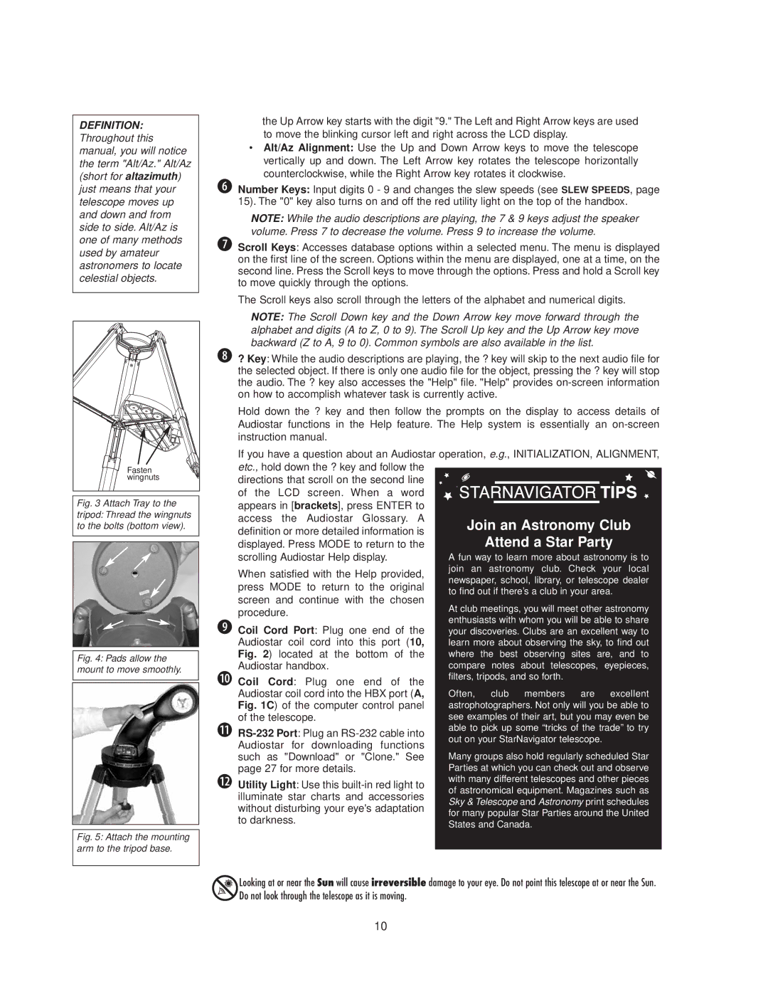 Meade StarNavigator instruction manual Pads allow the mount to move smoothly 