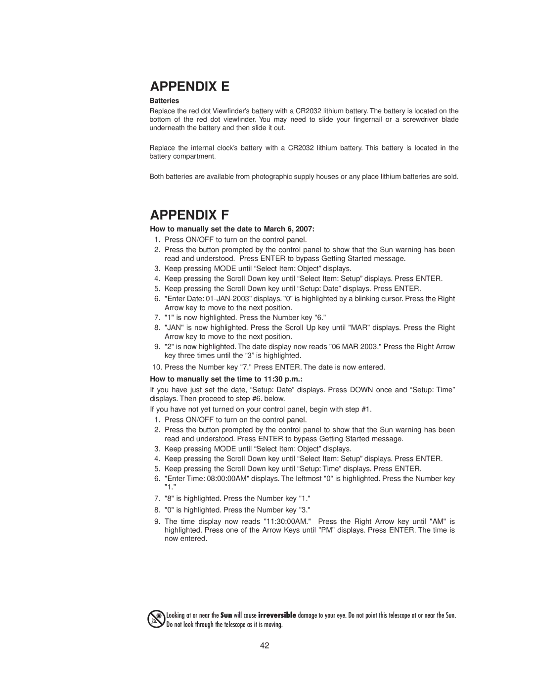 Meade StarNavigator instruction manual Appendix E, Appendix F, Batteries, How to manually set the date to March 6 