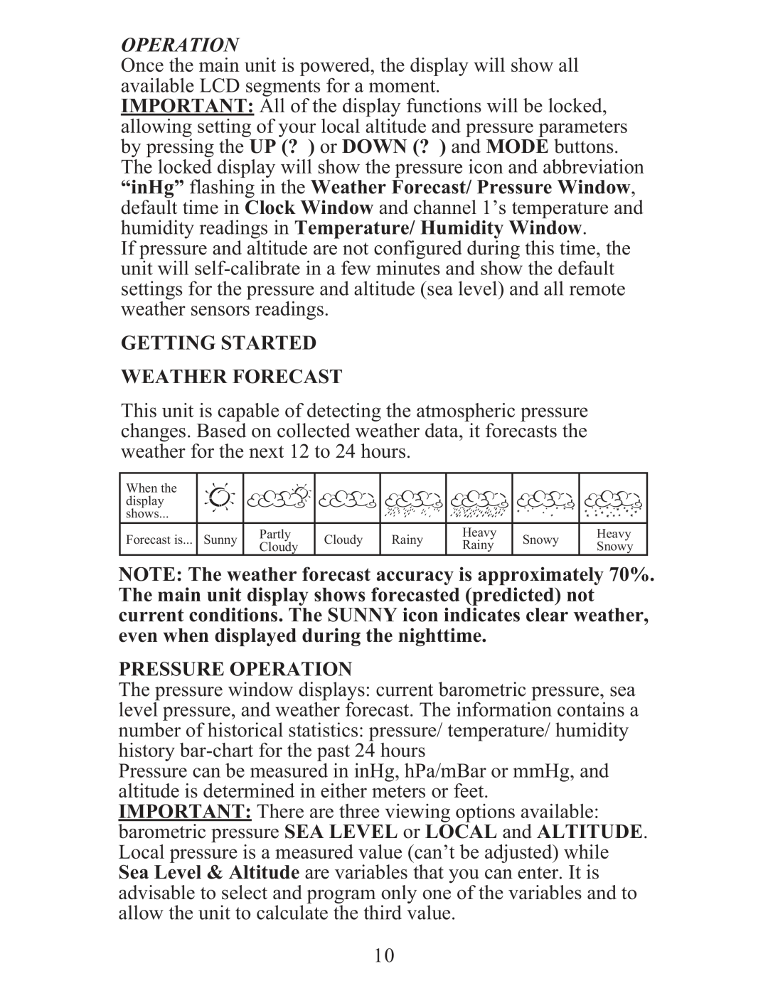 Meade TE688W user manual Getting Started Weather Forecast, Pressure Operation 