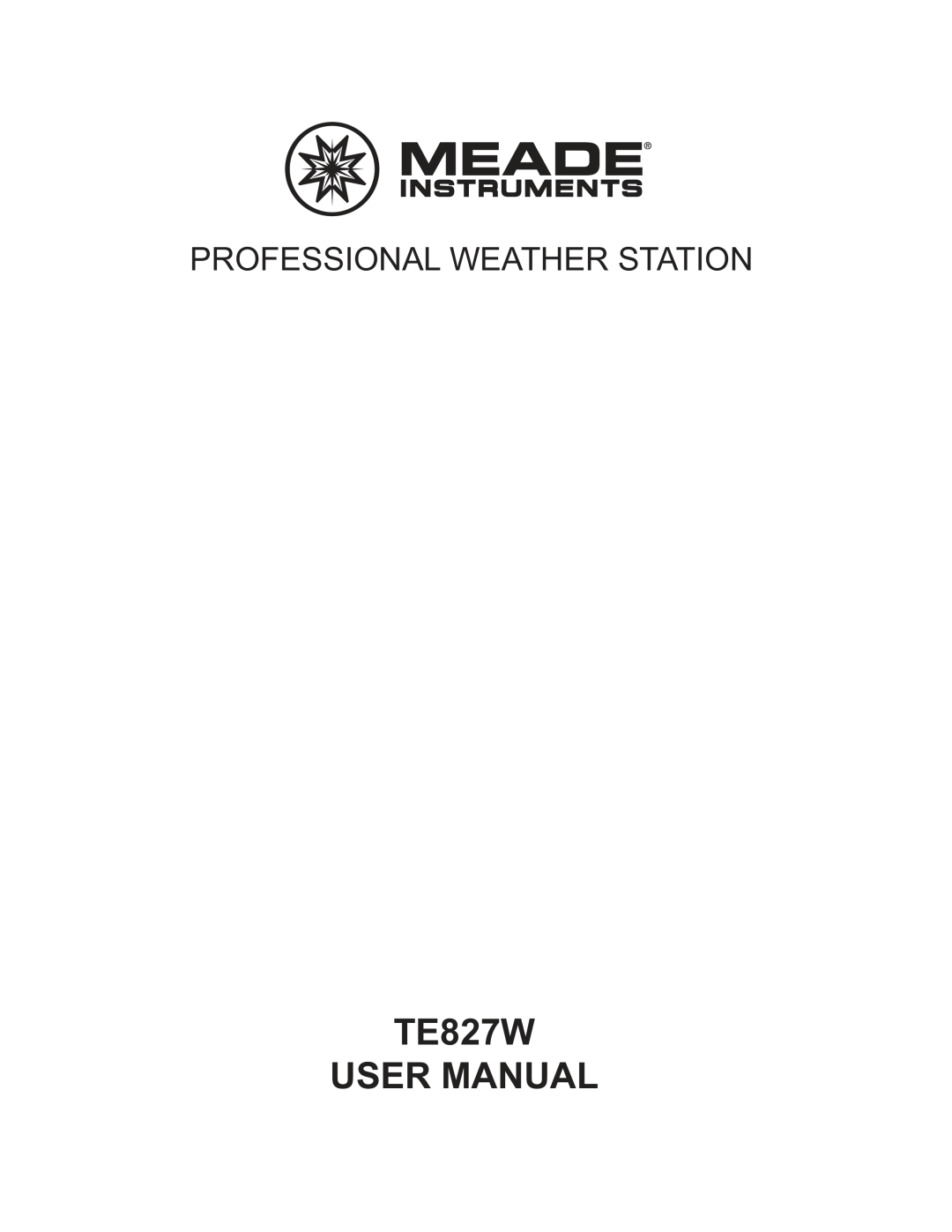 Meade TE827W user manual Professional Weather Station 