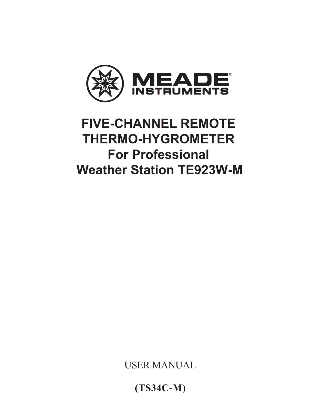 Meade te923w-m user manual FIVE-CHANNEL Remote THERMO-HYGROMETER 