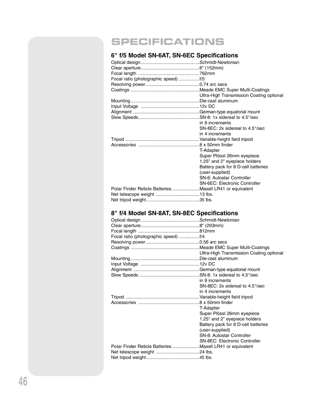 Meade Telescope, LXD 75 instruction manual Model SN-6AT, SN-6EC Specifications, Model SN-8AT, SN-8EC Specifications 