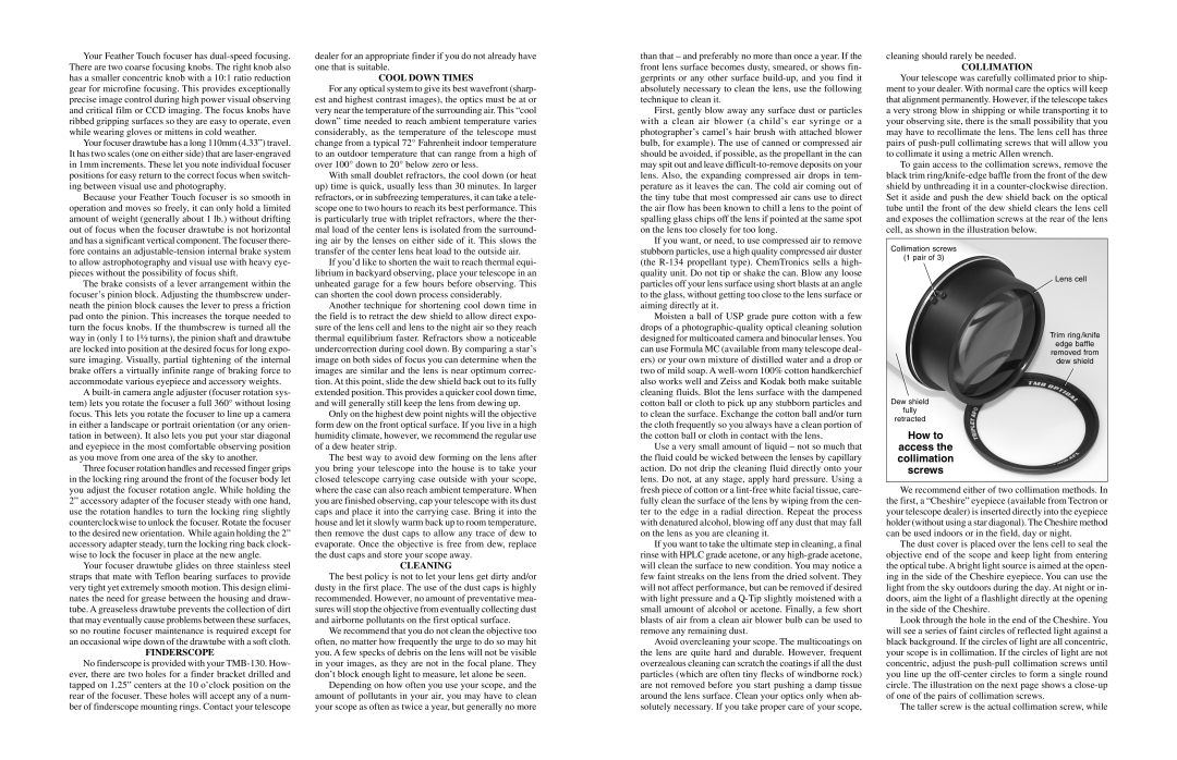 Meade TMB-130 specifications How to Access the collimation screws, Finderscope, Cool Down Times, Cleaning, Collimation 