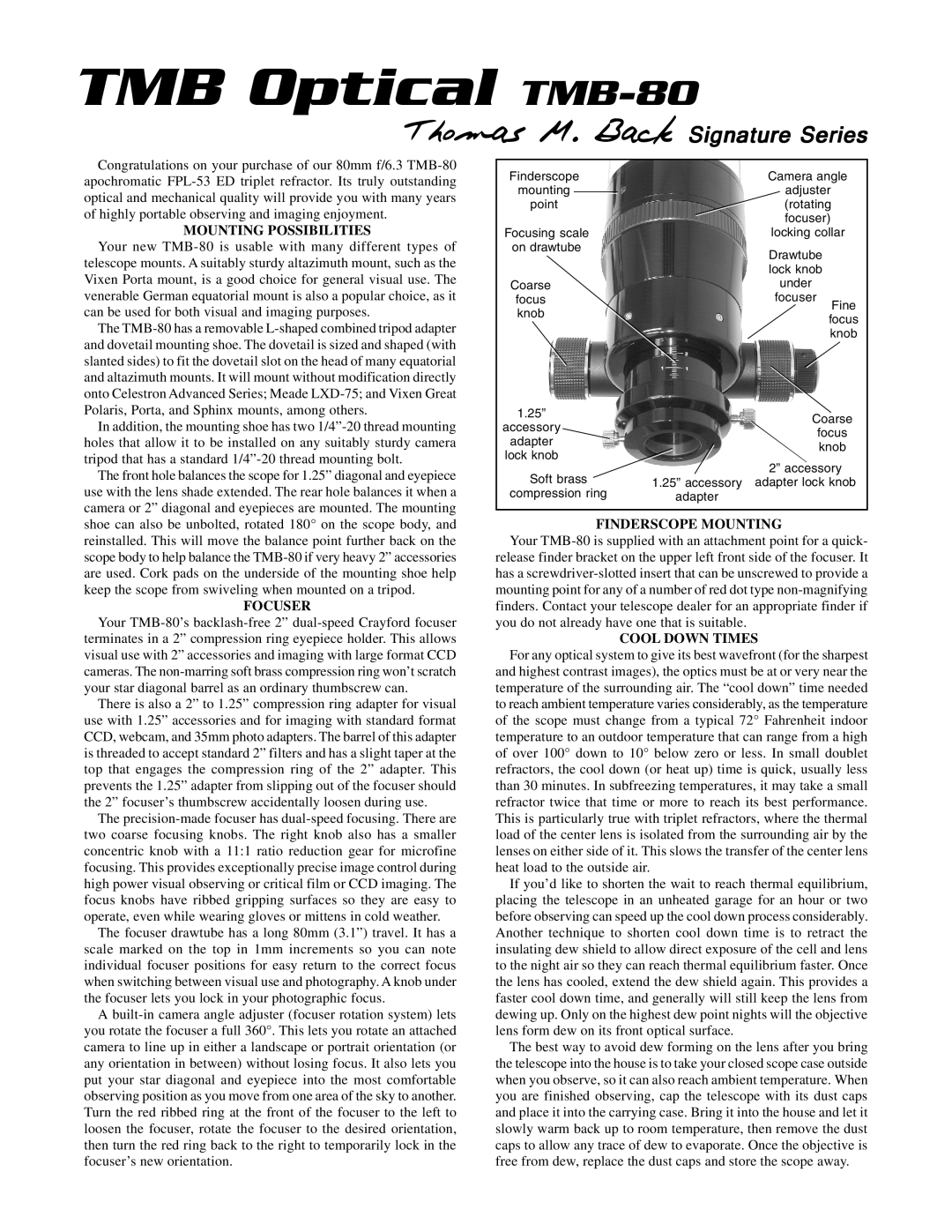 Meade TMB-80 manual Mounting Possibilities, Focuser, Finderscope Mounting, Cool Down Times 