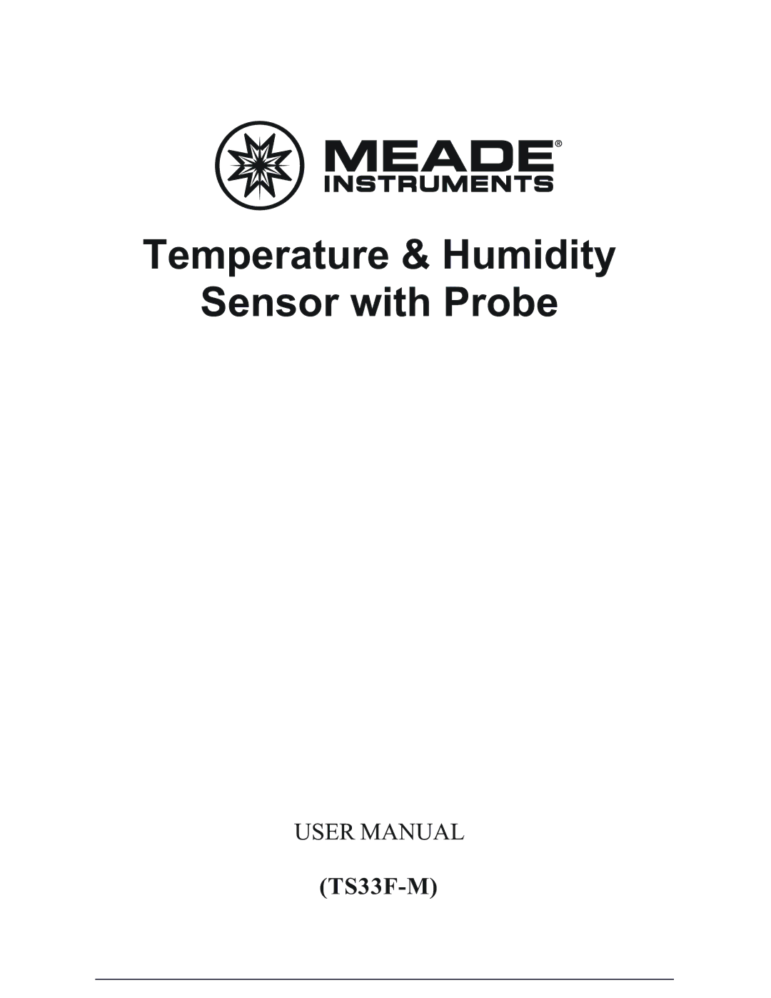 Meade TS33F-M user manual Temperature & Humidity Sensor with Probe 