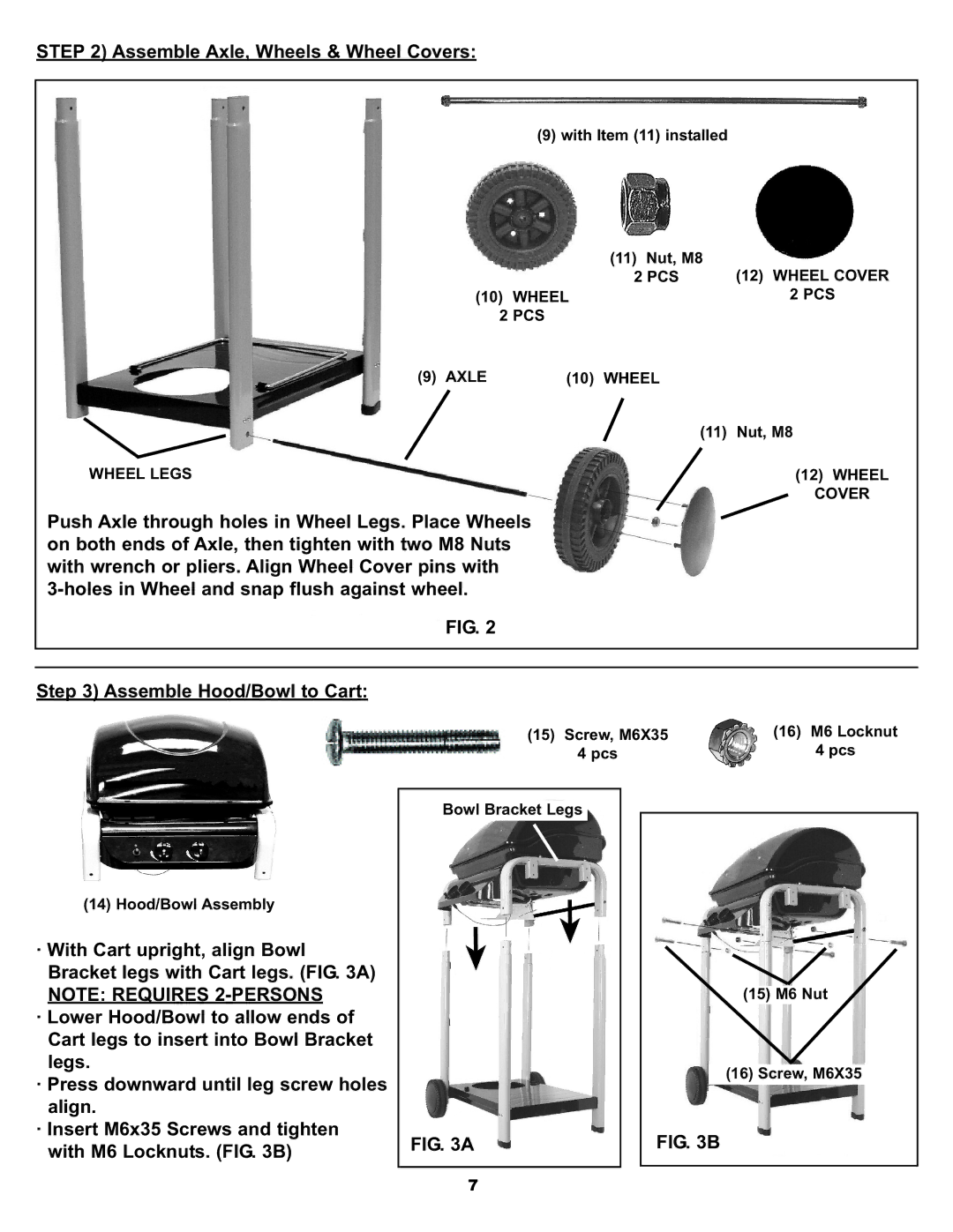 Meco 7900 manual Assemble Axle, Wheels & Wheel Covers, Push Axle through holes in Wheel Legs. Place Wheels 