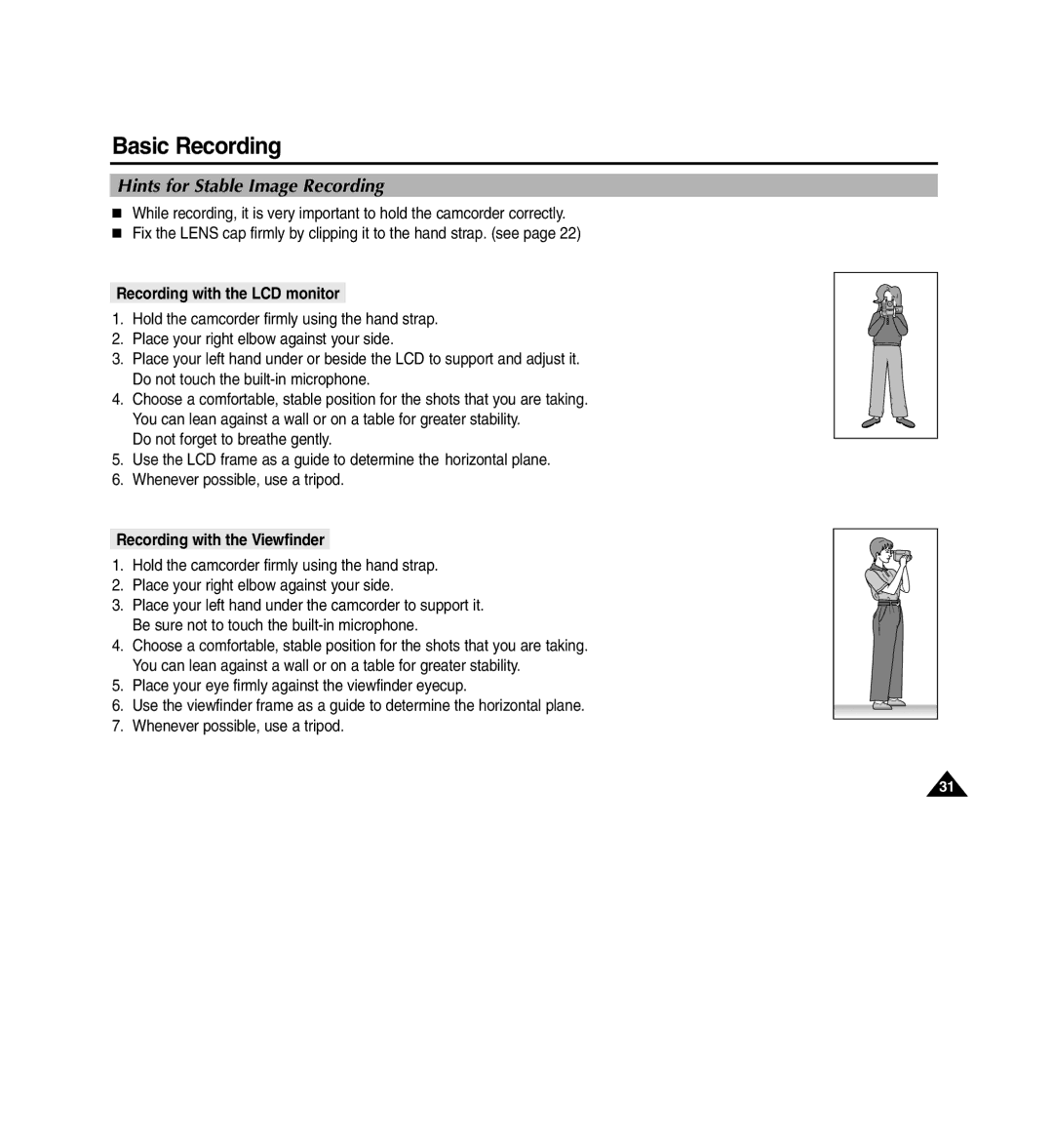 Medion MD80566 manual Hints for Stable Image Recording, Recording with the LCD monitor, Recording with the Viewfinder 