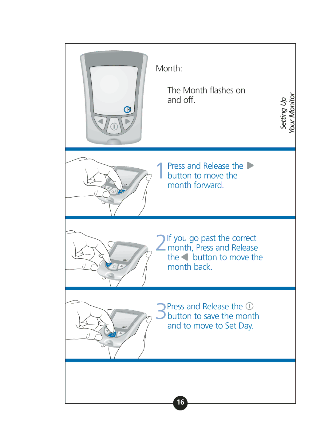 MediSense ART06986 manual Month Month flashes on and off, 1Press and Release Button to move the month forward 