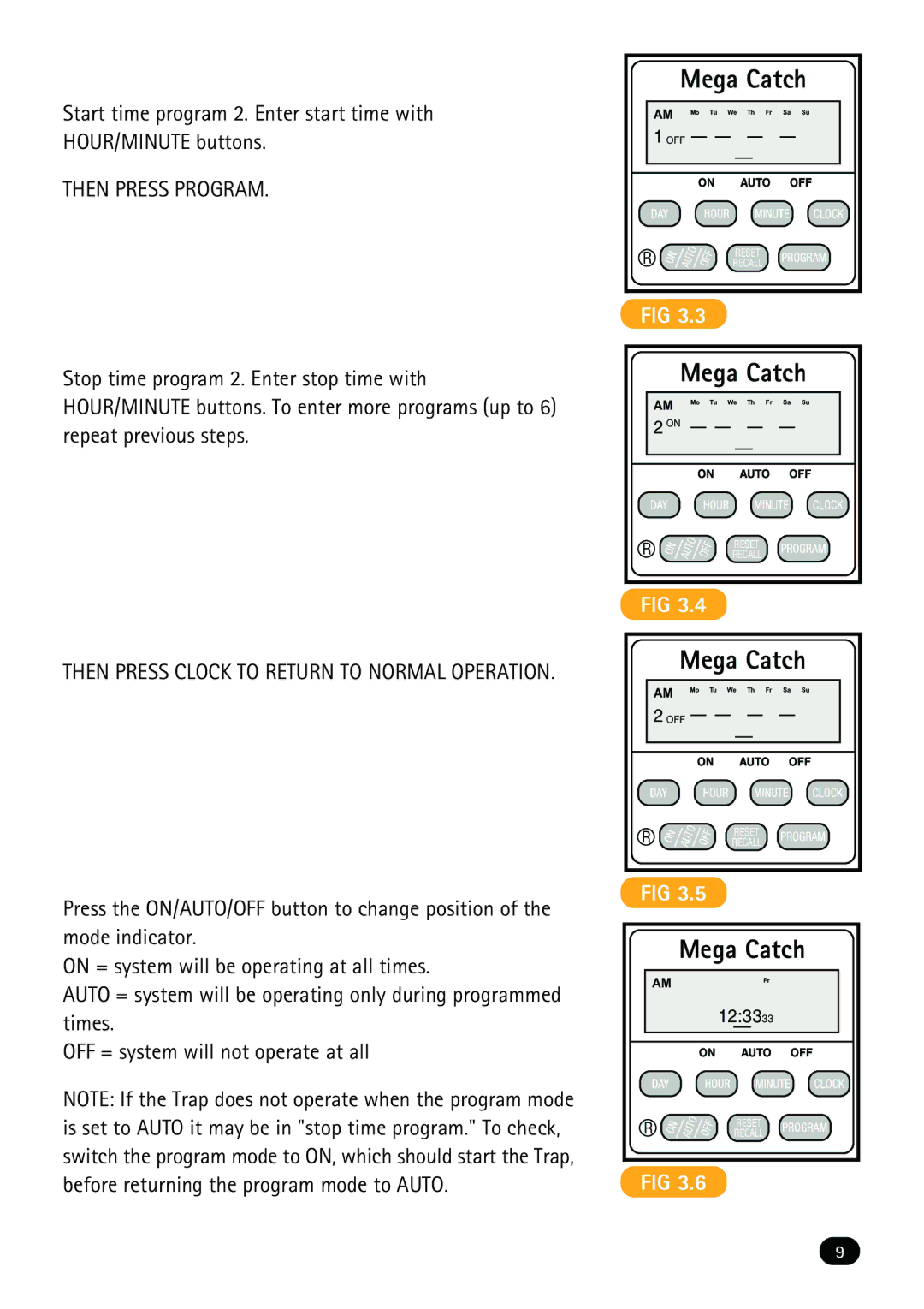 Mega Catch MCP800 operation manual Then Press Clock to Return to Normal Operation 