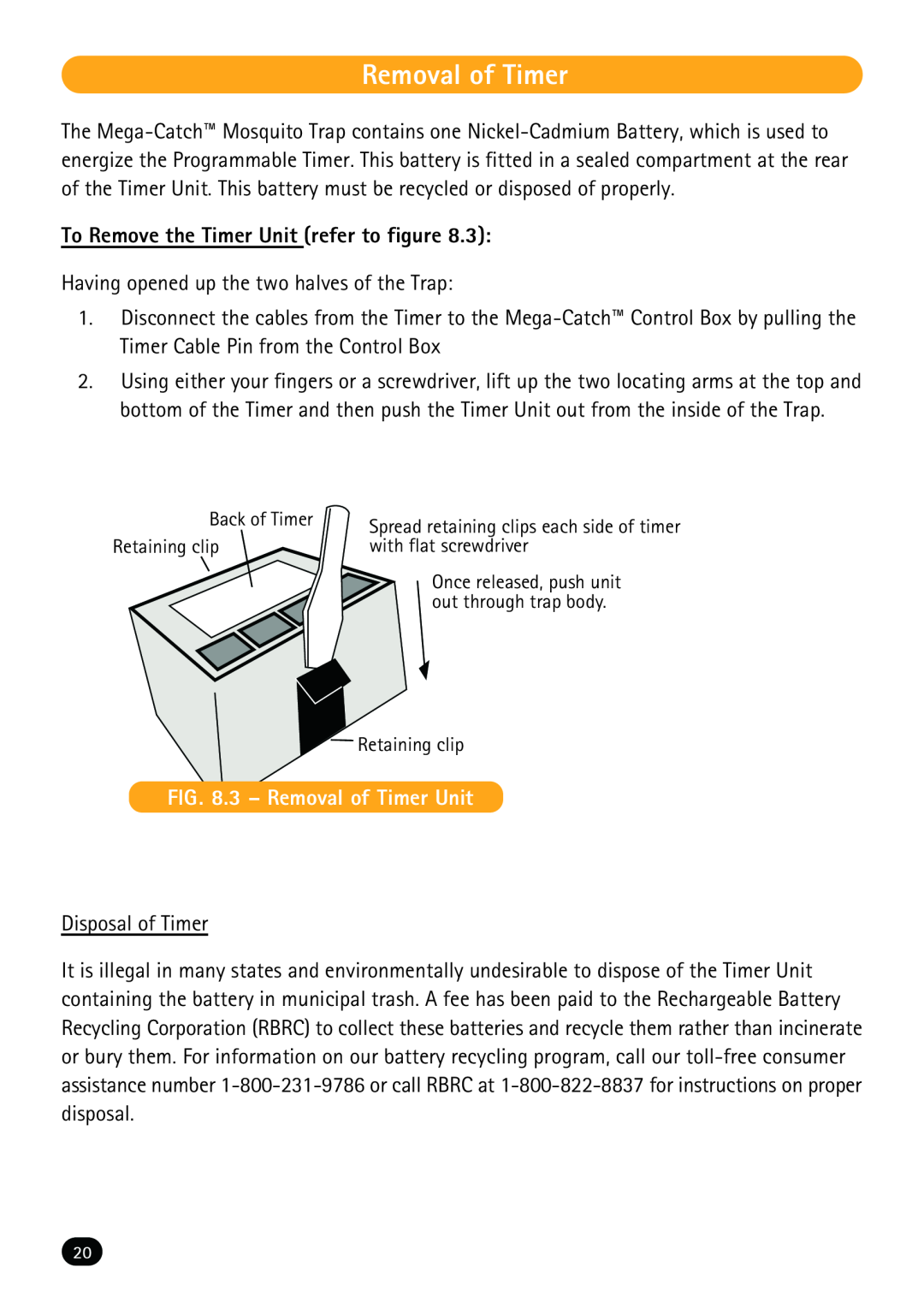 Mega Catch MCP800 operation manual To Remove the Timer Unit refer to figure, 3 - Removal of Timer Unit 