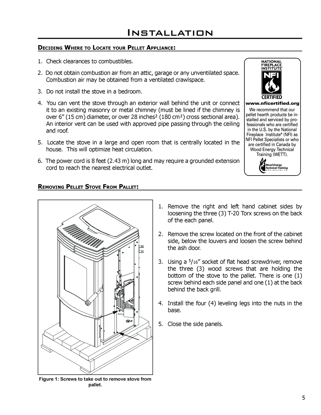 Mega Catch Mini technical manual Installation, Screws to take out to remove stove from Pallet 