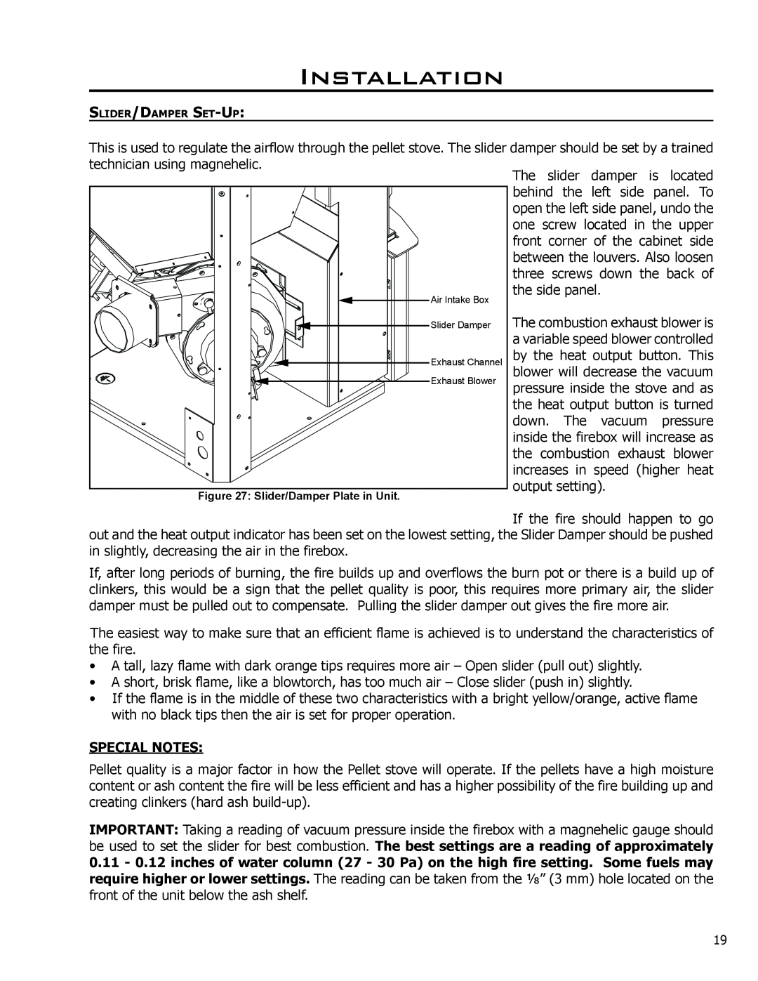 Mega Catch Mini technical manual Installation, Special Notes 