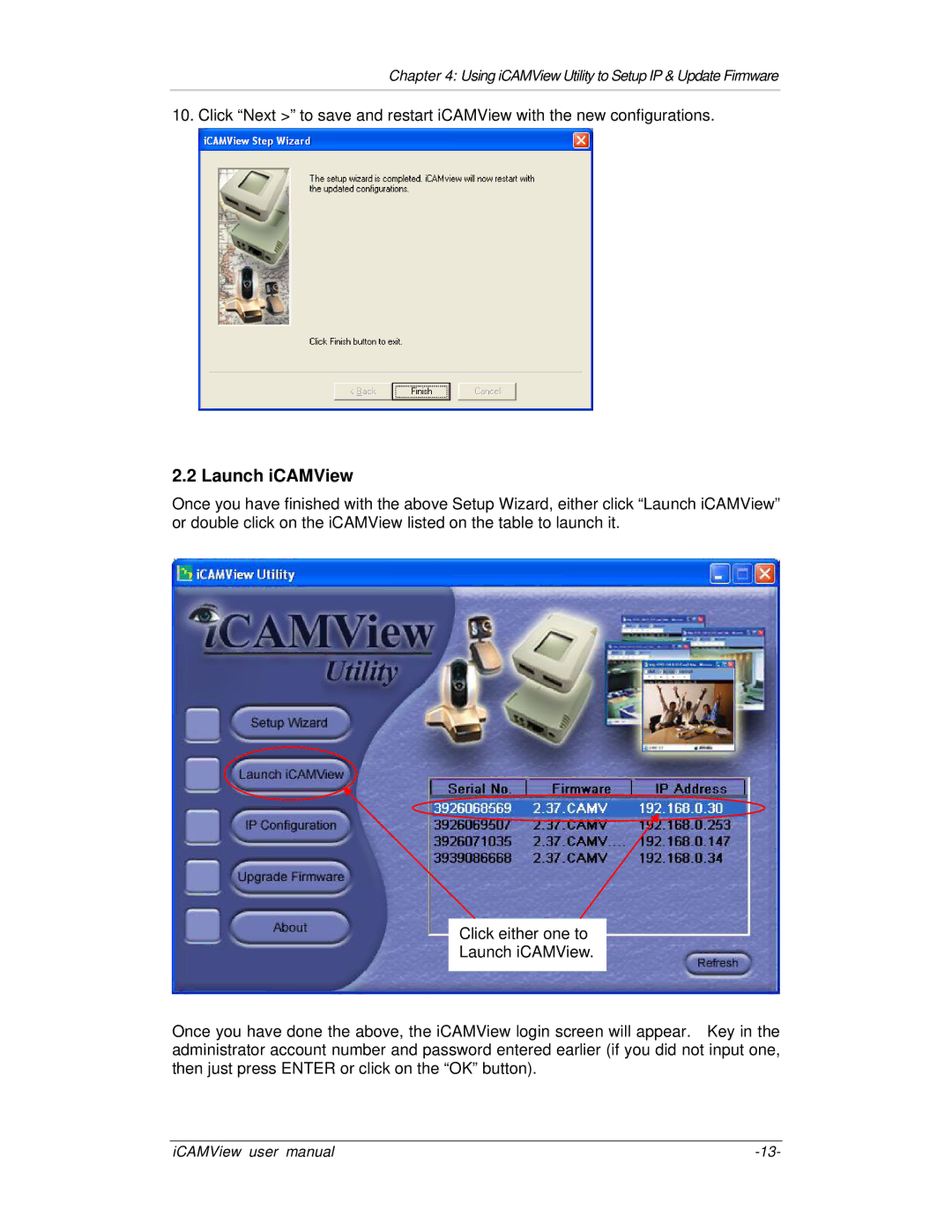 Mega System Tech iCV-02, iCV-01a, iCV-01b, iCV-03 manual Launch iCAMView 