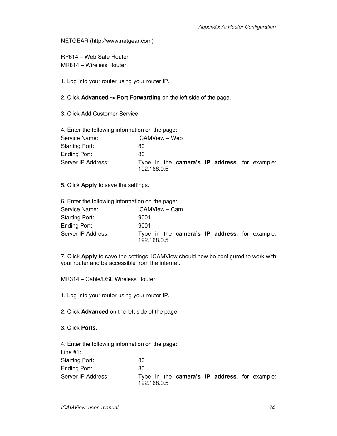 Mega System Tech iCV-01a, iCV-02, iCV-01b, iCV-03 manual Appendix a Router Configuration 