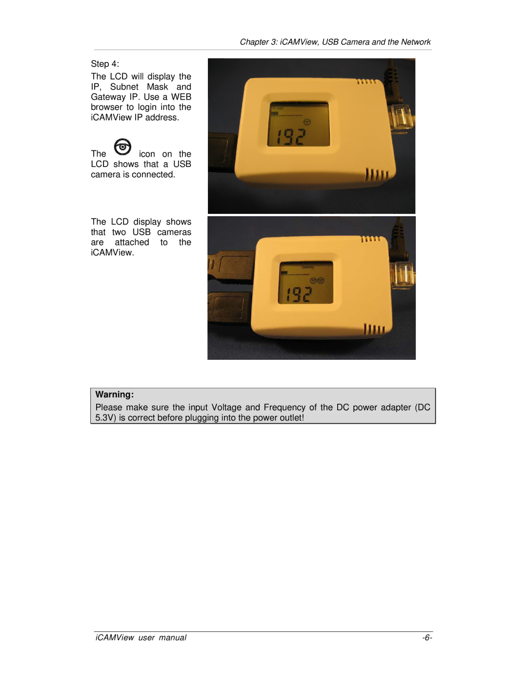 Mega System Tech iCV-01a, iCV-02, iCV-01b, iCV-03 manual ICAMView, USB Camera and the Network 