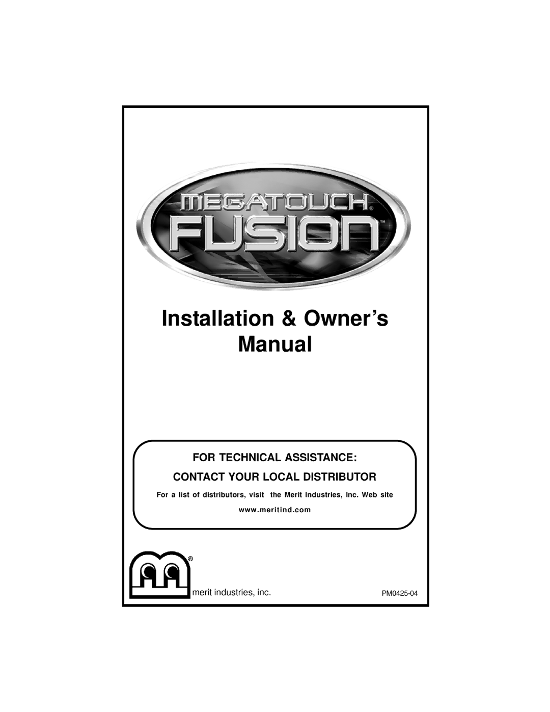 Mega System Tech PM0425-04 manual Installation & Owner’s Manual 