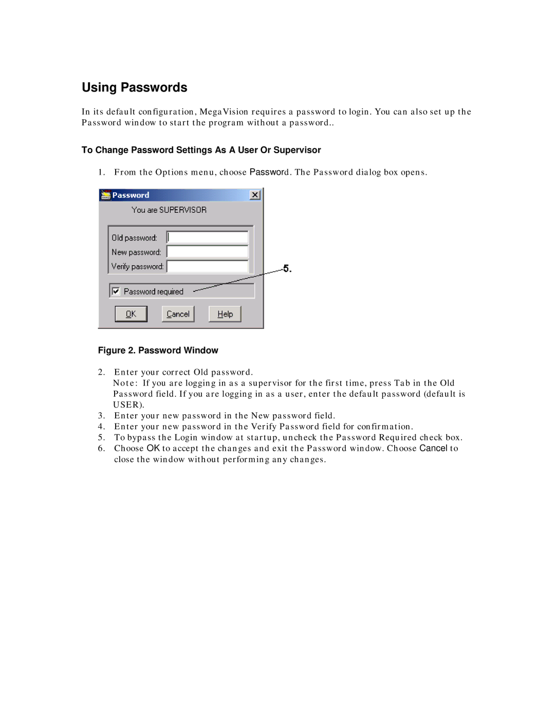 MegaVision Network Management System manual Using Passwords, To Change Password Settings As a User Or Supervisor 