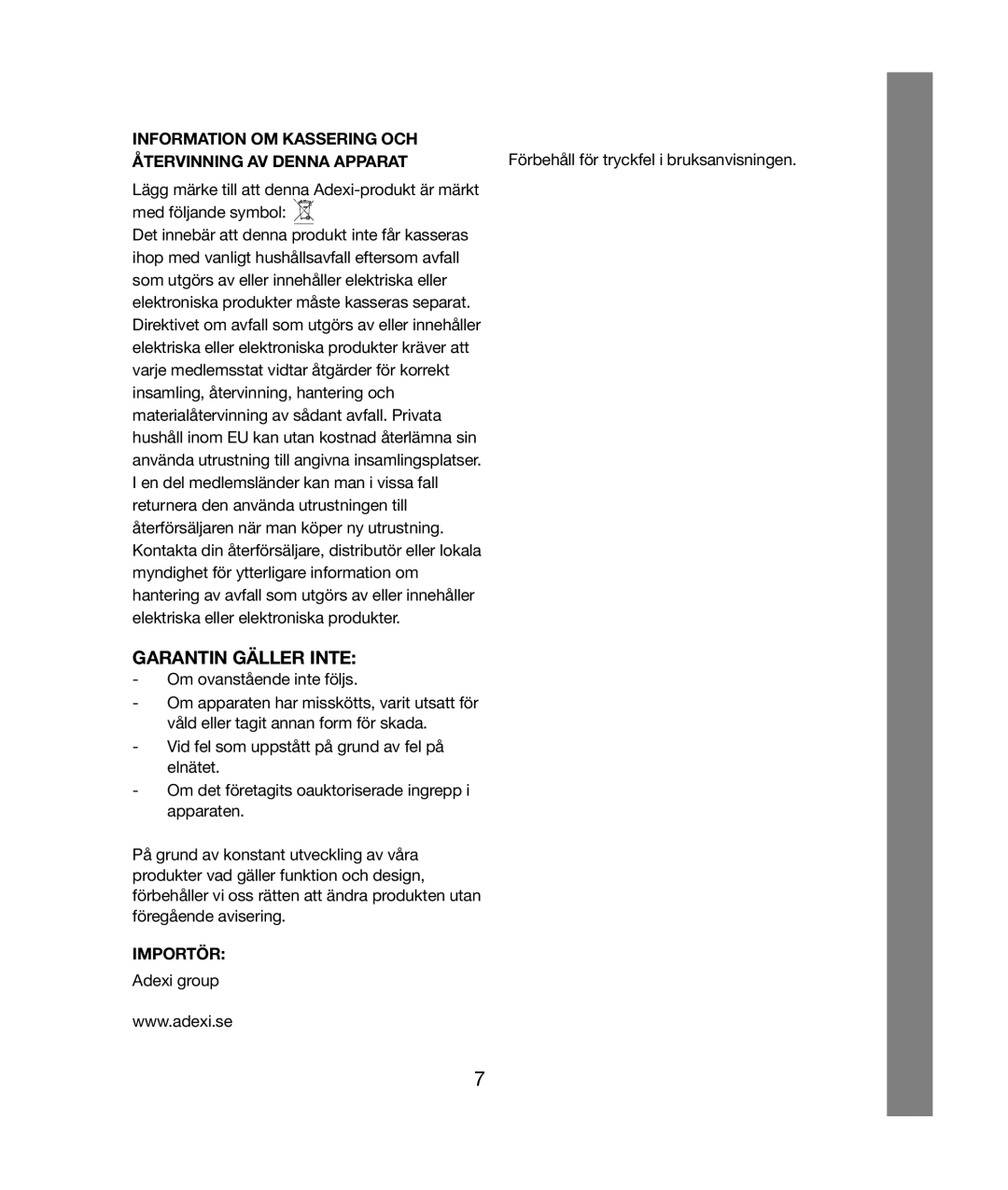 Melissa 021 & 028 Garantin Gäller Inte, Information OM Kassering OCH Återvinning AV Denna Apparat, Importör, Adexi group 