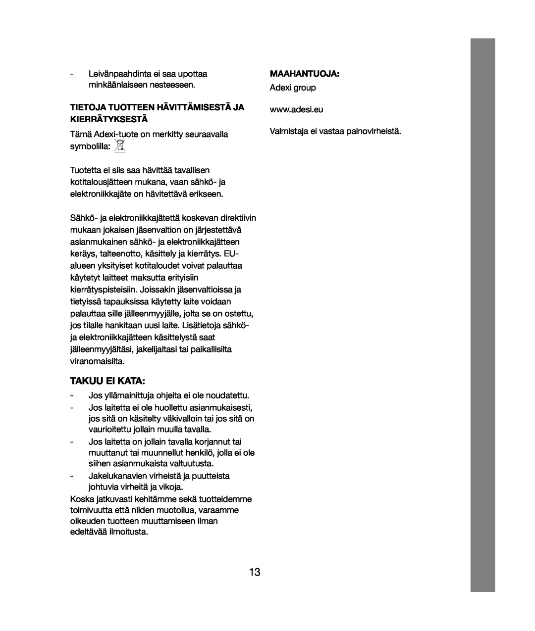Melissa 021 & 028 manual Takuu Ei Kata, Tietoja Tuotteen Hävittämisestä Ja Kierrätyksestä, Maahantuoja 