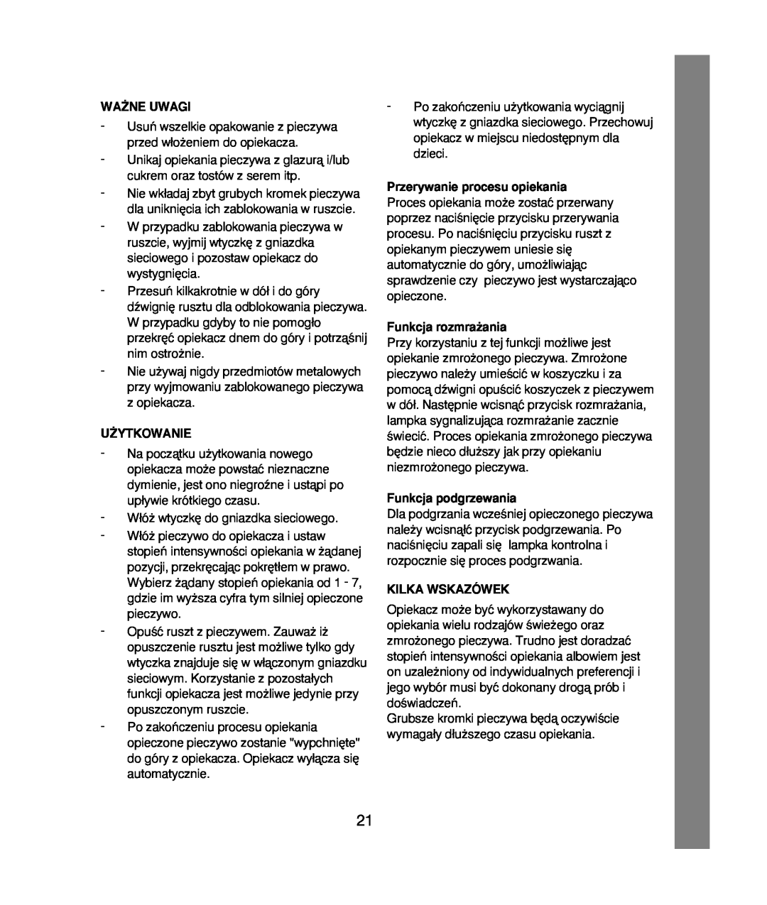 Melissa 021 & 028 manual Wa˚Ne Uwagi, U˚Ytkowanie, Przerywanie procesu opiekania, Funkcja rozmra˝ania, Funkcja podgrzewania 