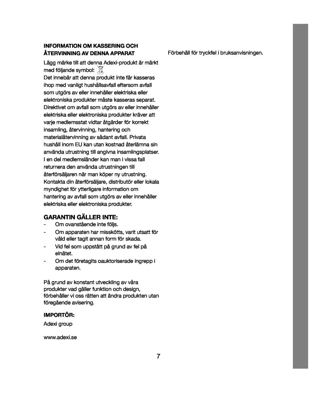 Melissa 021 & 028 manual Garantin Gäller Inte, Information Om Kassering Och, Återvinning Av Denna Apparat, Importör 