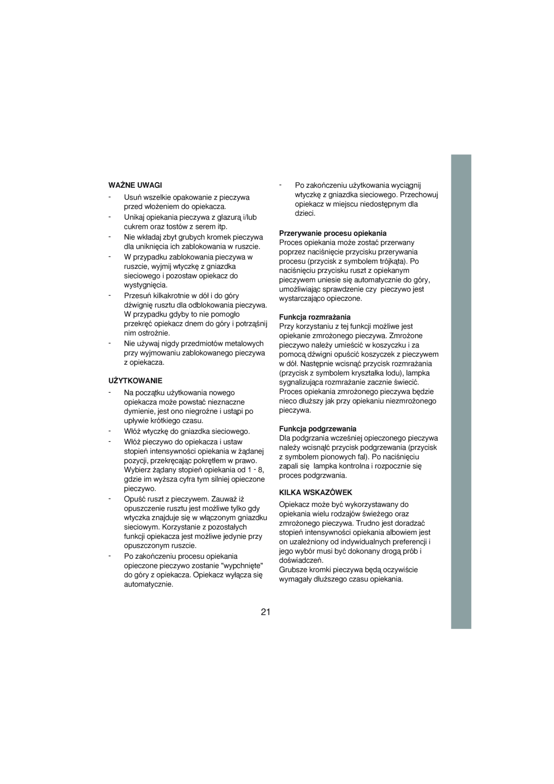 Melissa 243-007 manual Wa˚Ne Uwagi, U˚Ytkowanie, Przerywanie procesu opiekania, Funkcja rozmra˝ania, Funkcja podgrzewania 