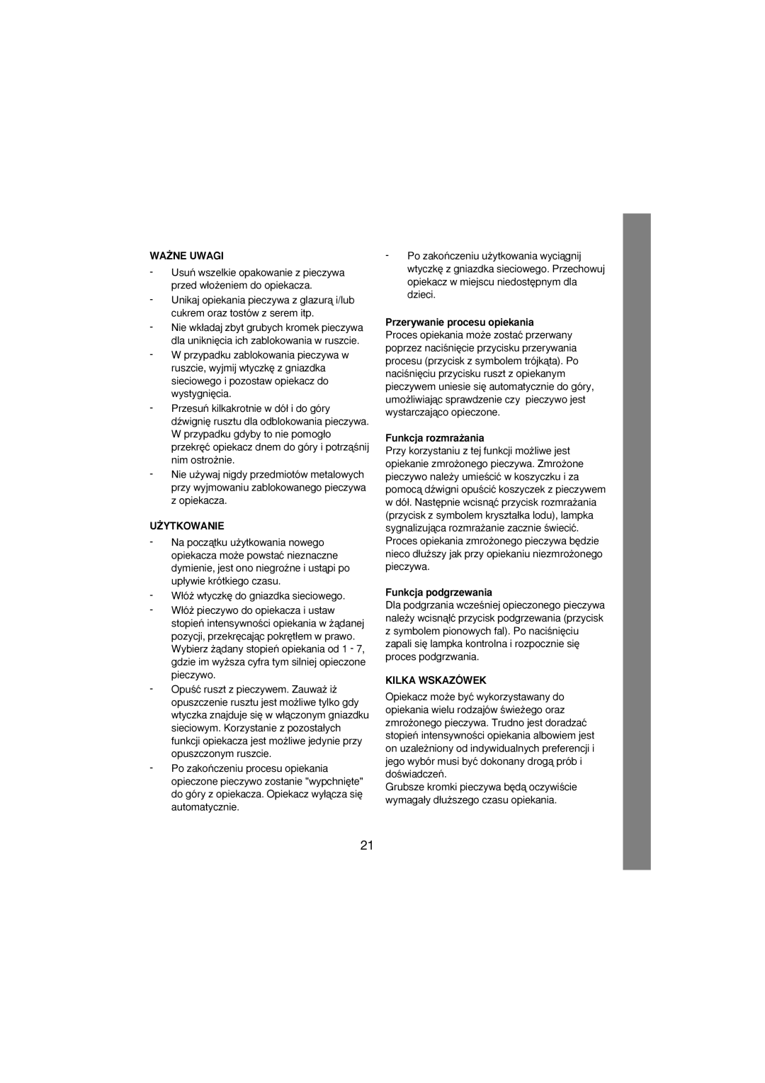 Melissa 243-012 manual Wa˚Ne Uwagi, U˚Ytkowanie, Przerywanie procesu opiekania, Funkcja rozmra˝ania, Funkcja podgrzewania 