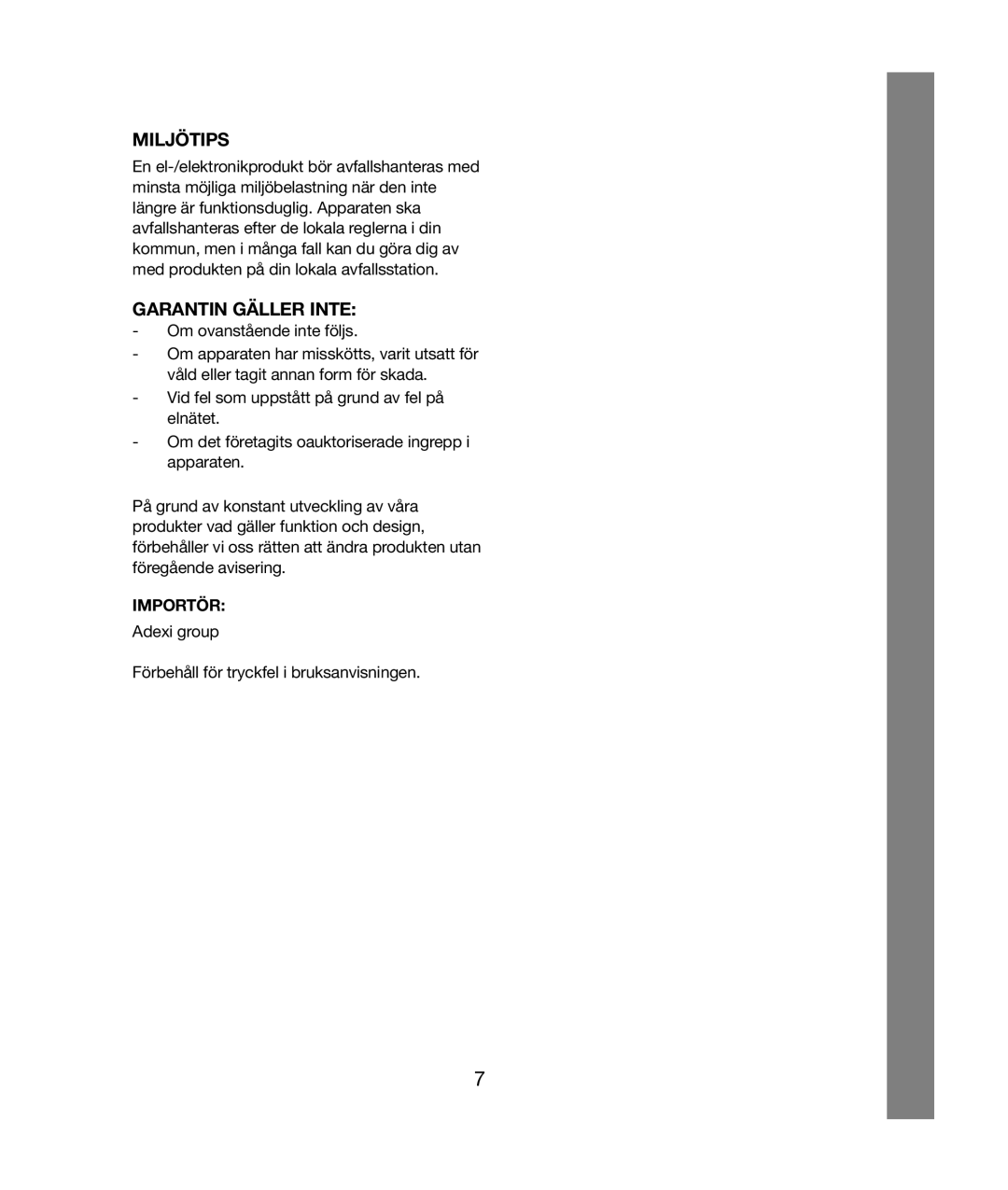 Melissa 243-020 & 021 Miljötips, Garantin Gäller Inte, Importör, Adexi group Förbehåll för tryckfel i bruksanvisningen 