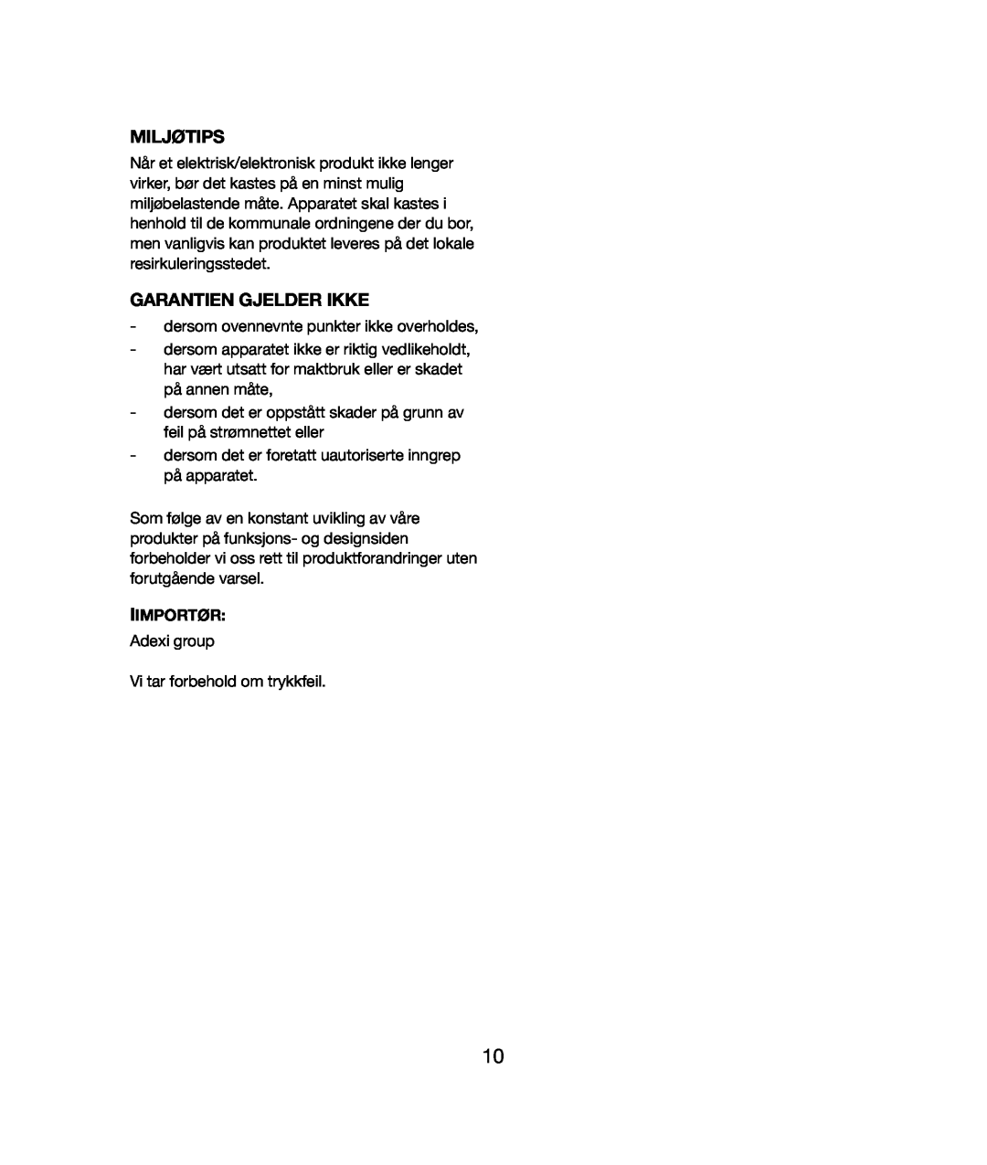 Melissa 243-020 manual Miljøtips, Garantien Gjelder Ikke, Iimportør 