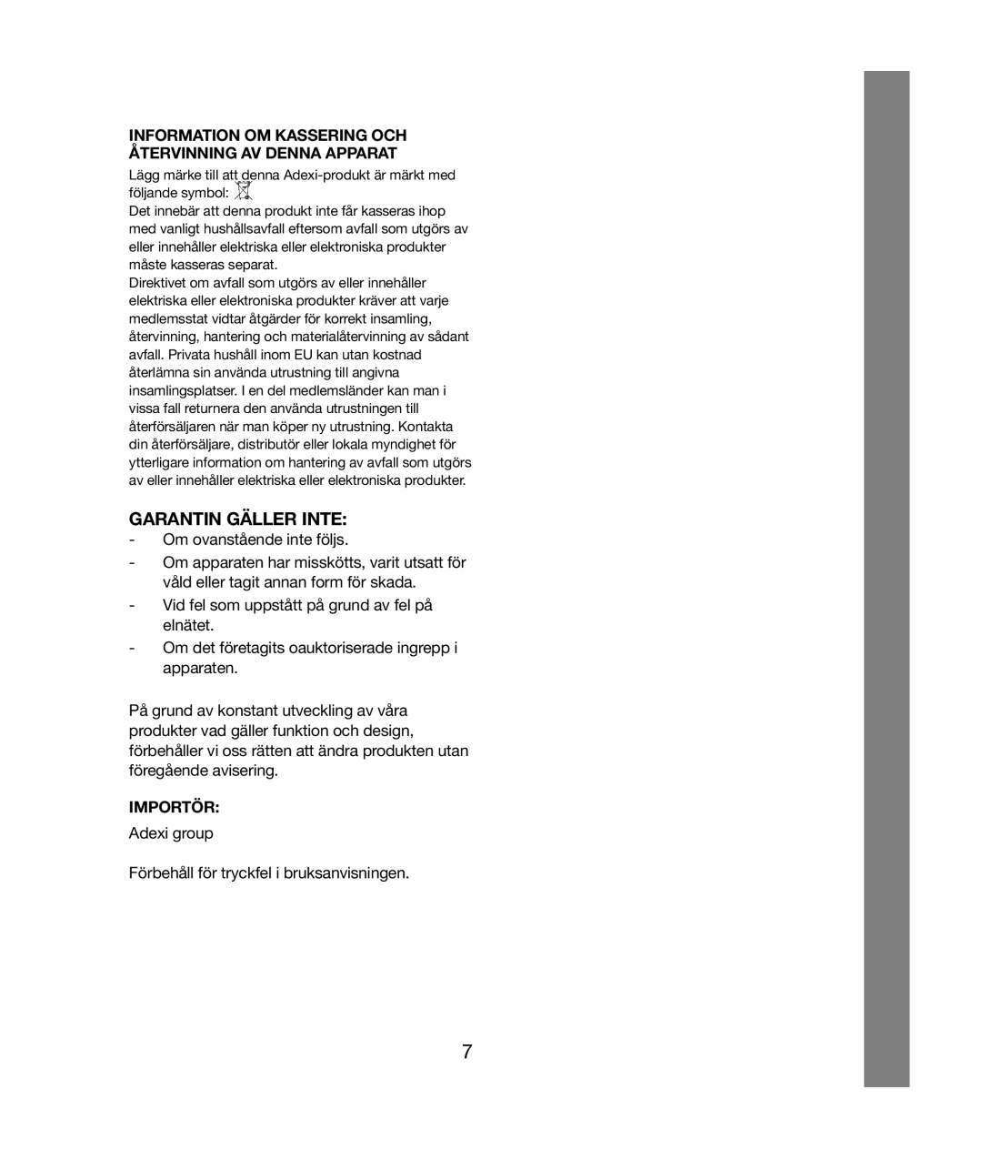 Melissa 243-023/034 manual Garantin Gäller Inte, Information OM Kassering OCH Återvinning AV Denna Apparat, Importör 