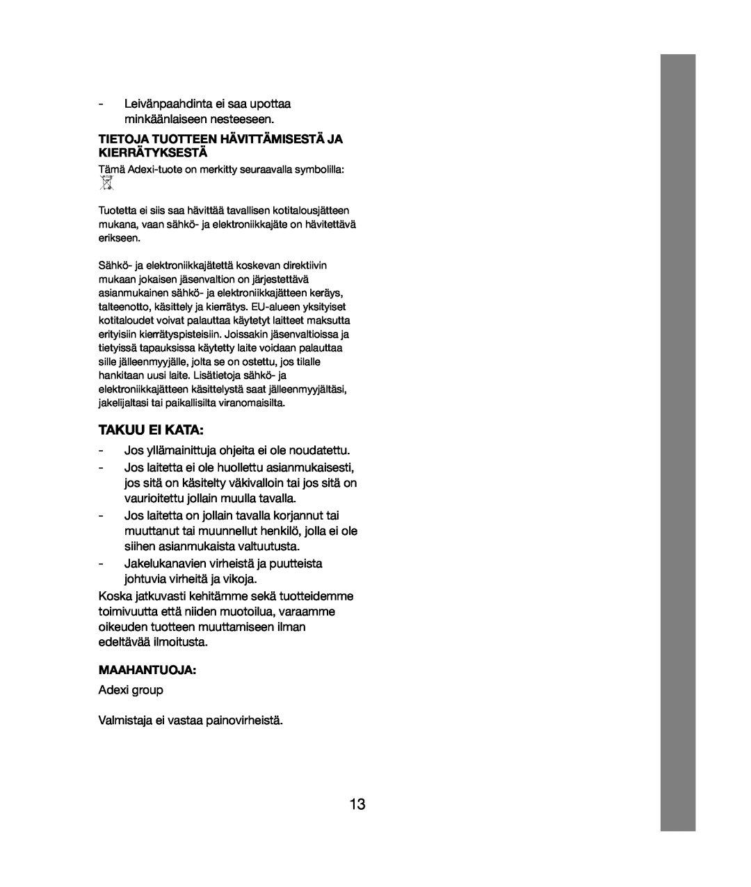 Melissa 243-023/034 manual Takuu Ei Kata, Tietoja Tuotteen Hävittämisestä Ja Kierrätyksestä, Maahantuoja 