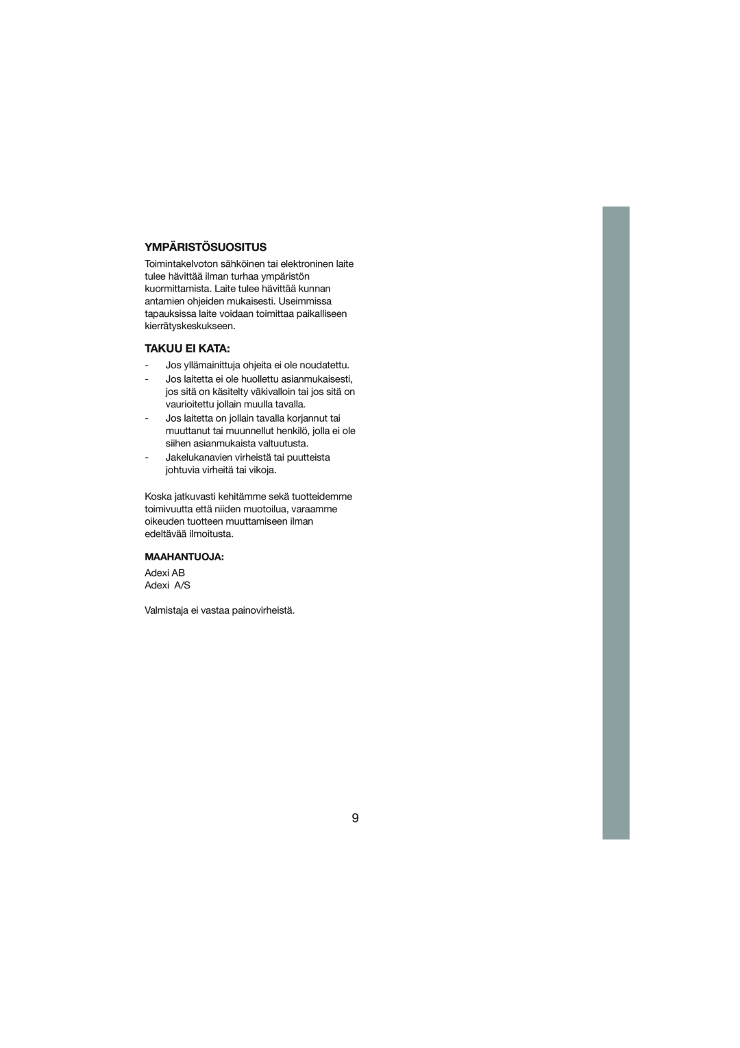 Melissa 244-001 manual Ympäristösuositus, Takuu Ei Kata, Maahantuoja 