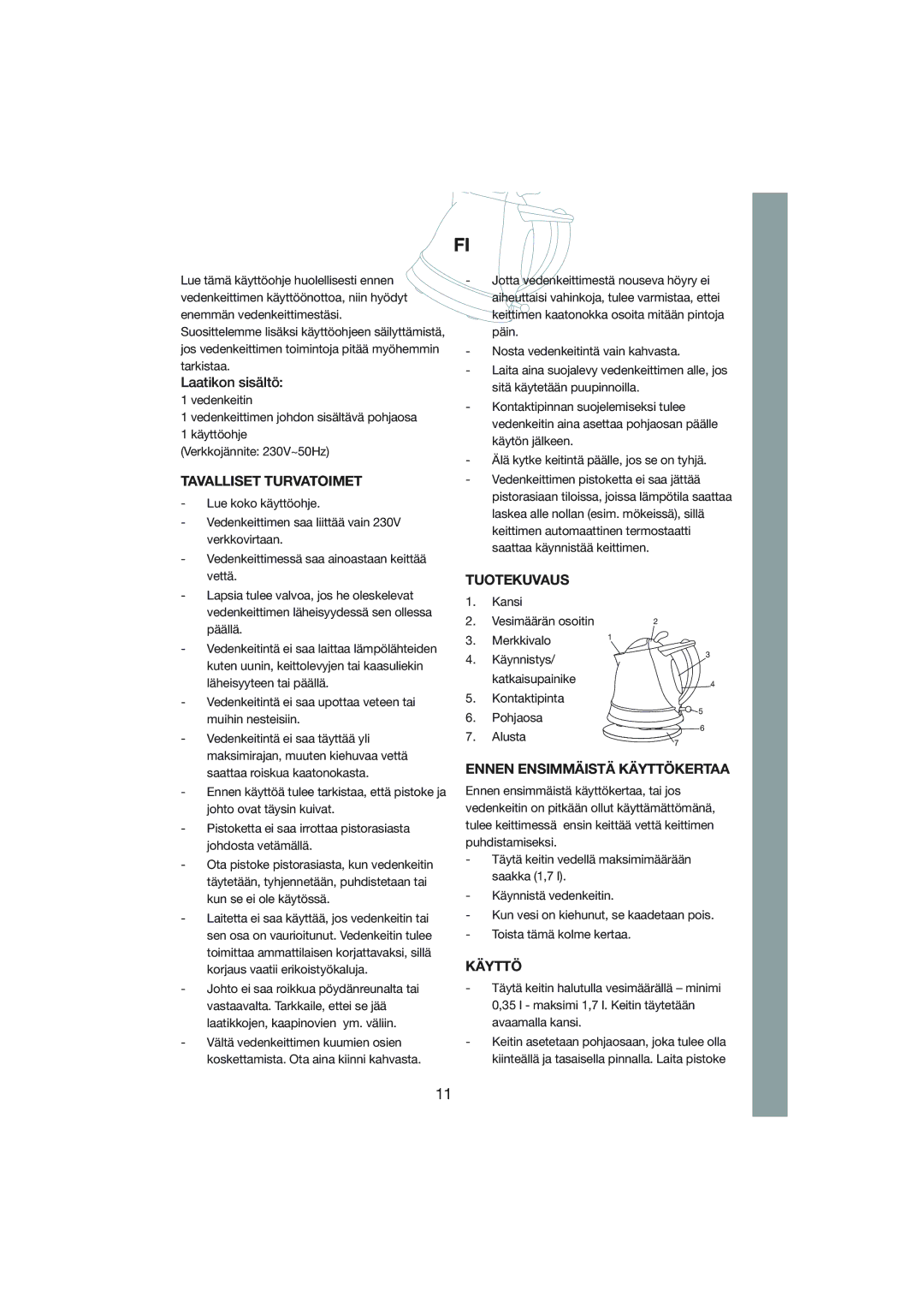 Melissa 245-014 manual Tavalliset Turvatoimet, Tuotekuvaus, Ennen Ensimmäistä Käyttökertaa 