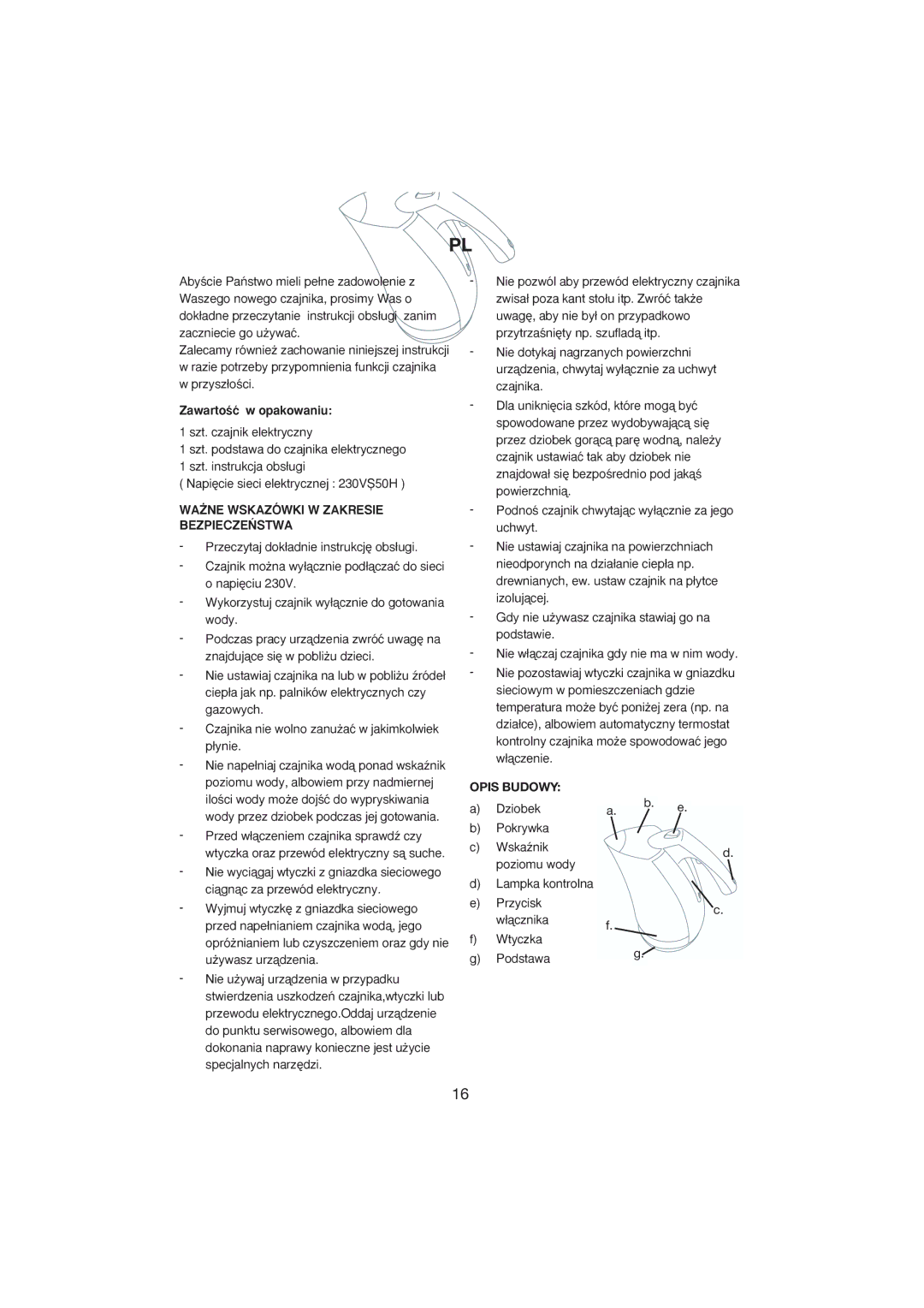 Melissa 245-023 manual ZawartoÊç w opakowaniu, WA˚NE Wskazówki W Zakresie BEZPIECZE¡STWA, Opis Budowy 