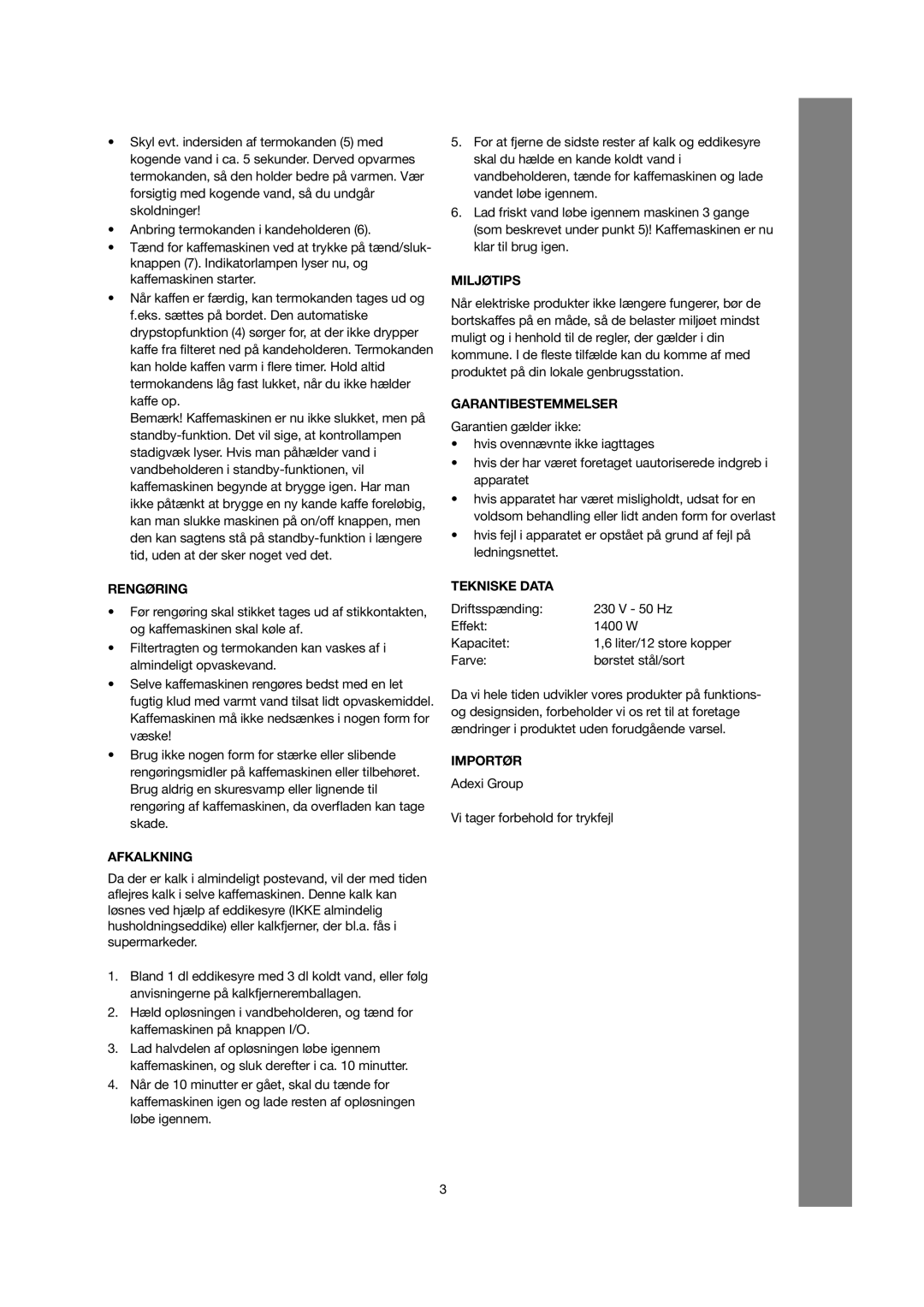 Melissa 245-030/040 manual Rengøring, Afkalkning, Miljøtips, Garantibestemmelser, Tekniske Data, Importør 