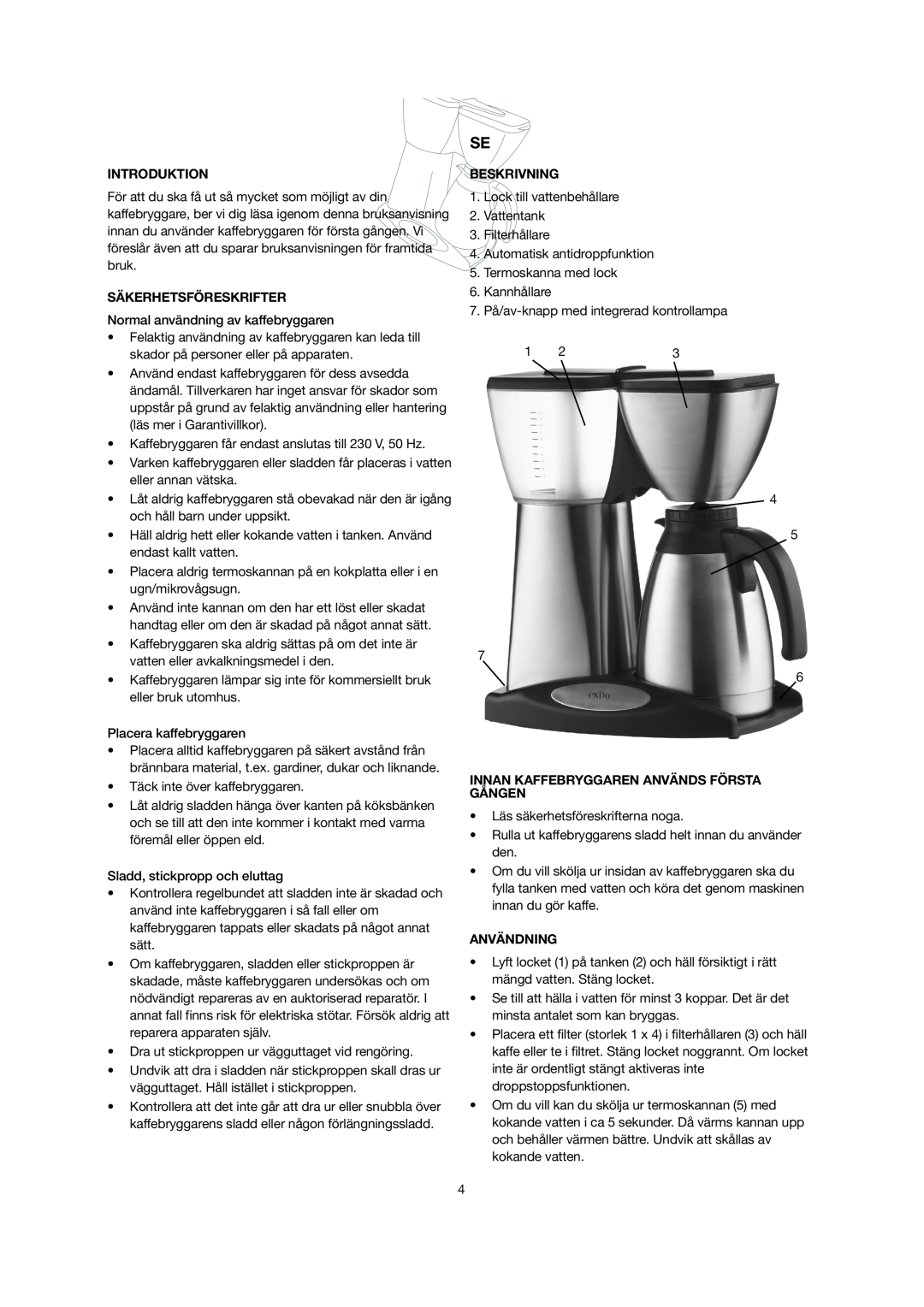Melissa 245-030/040 manual Säkerhetsföreskrifter, Beskrivning, Innan Kaffebryggaren Används Första Gången, Användning 