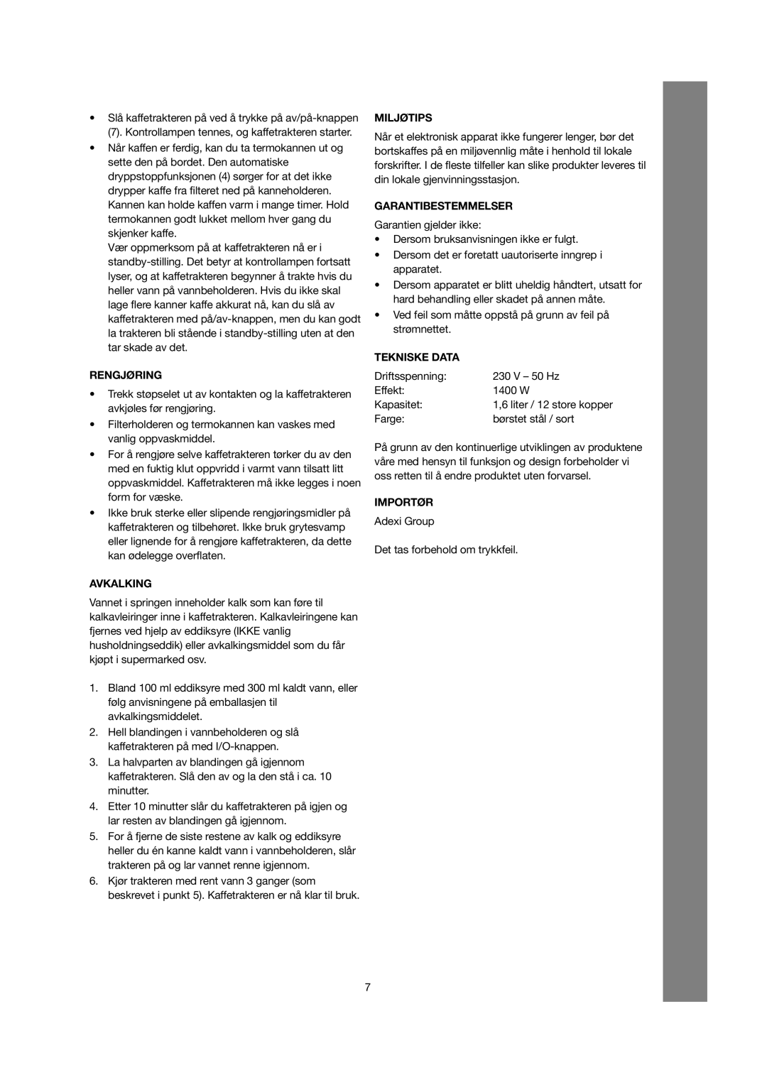 Melissa 245-030/040 manual Rengjøring, Avkalking, Miljøtips, Garantibestemmelser, Tekniske Data, Importør 